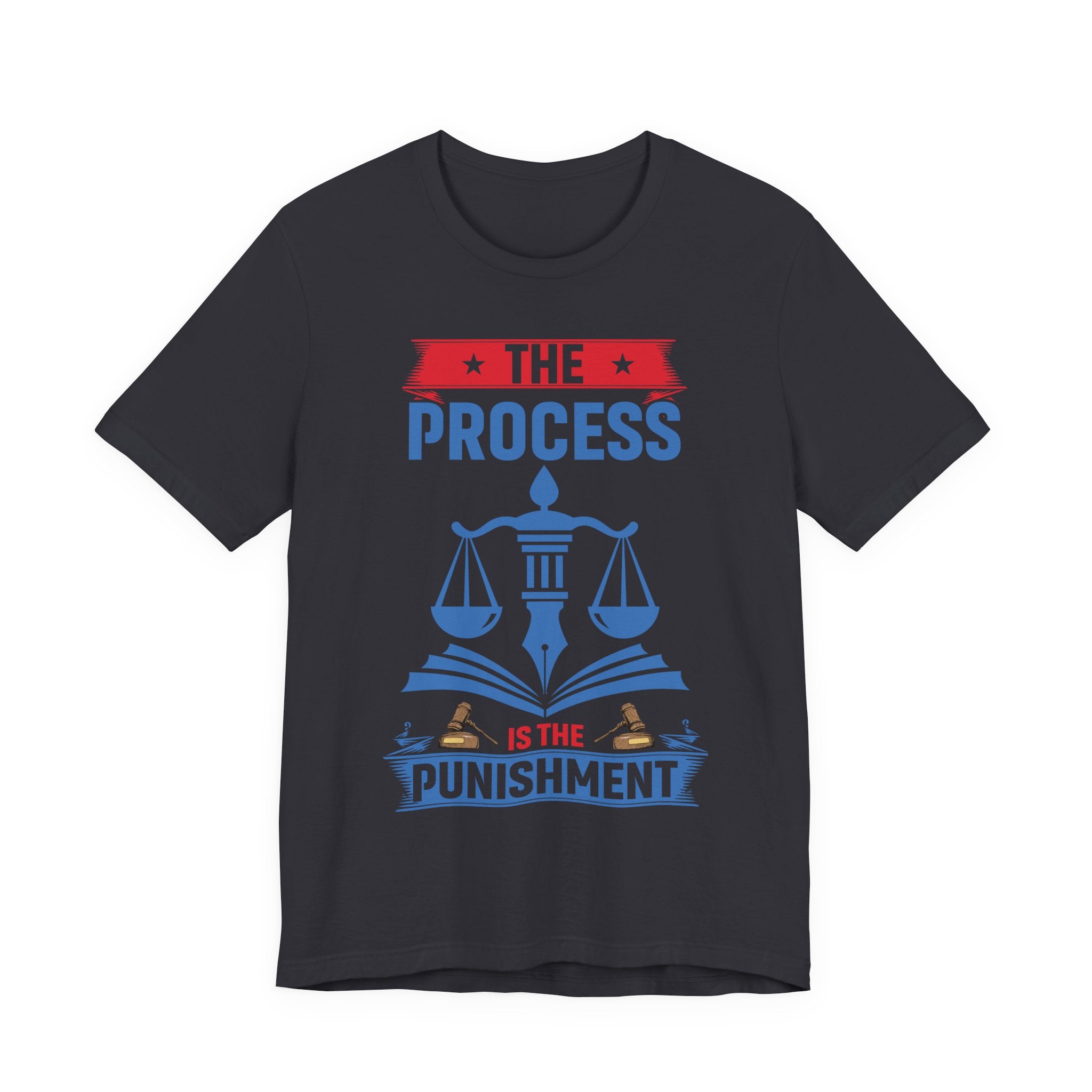 The Process is the Punishment