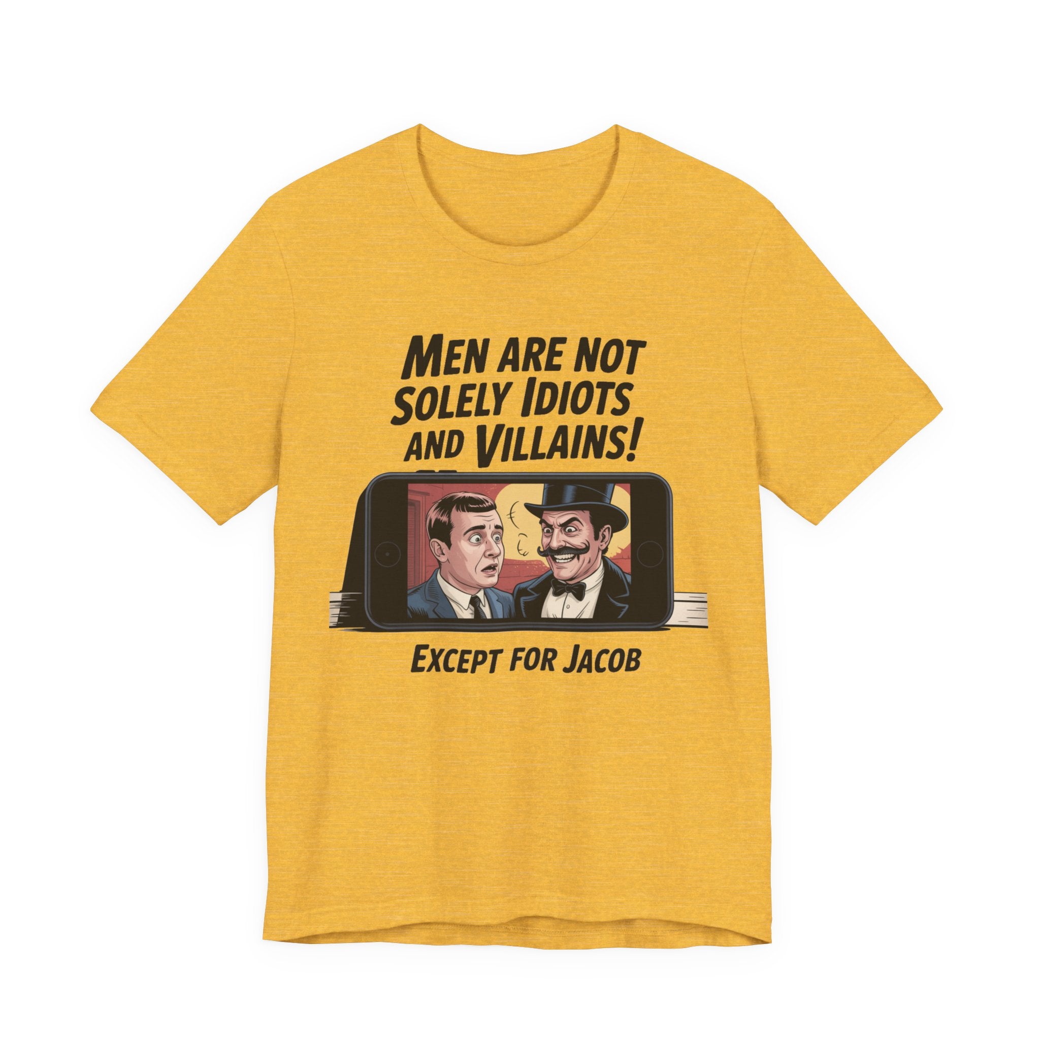 Men Are Not Solely Idiots and Villains!