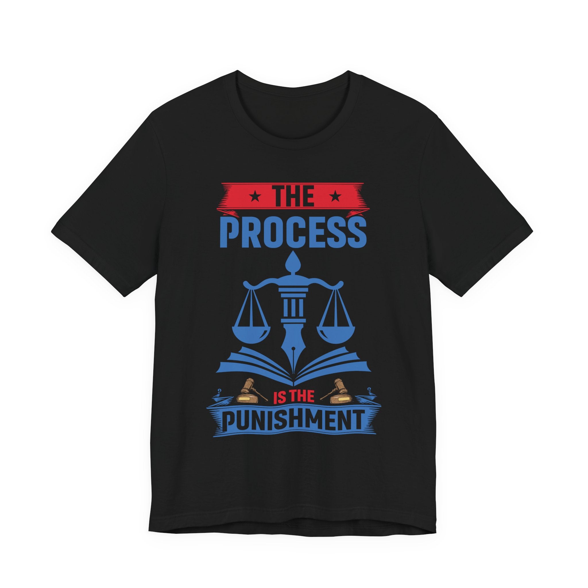 The Process is the Punishment