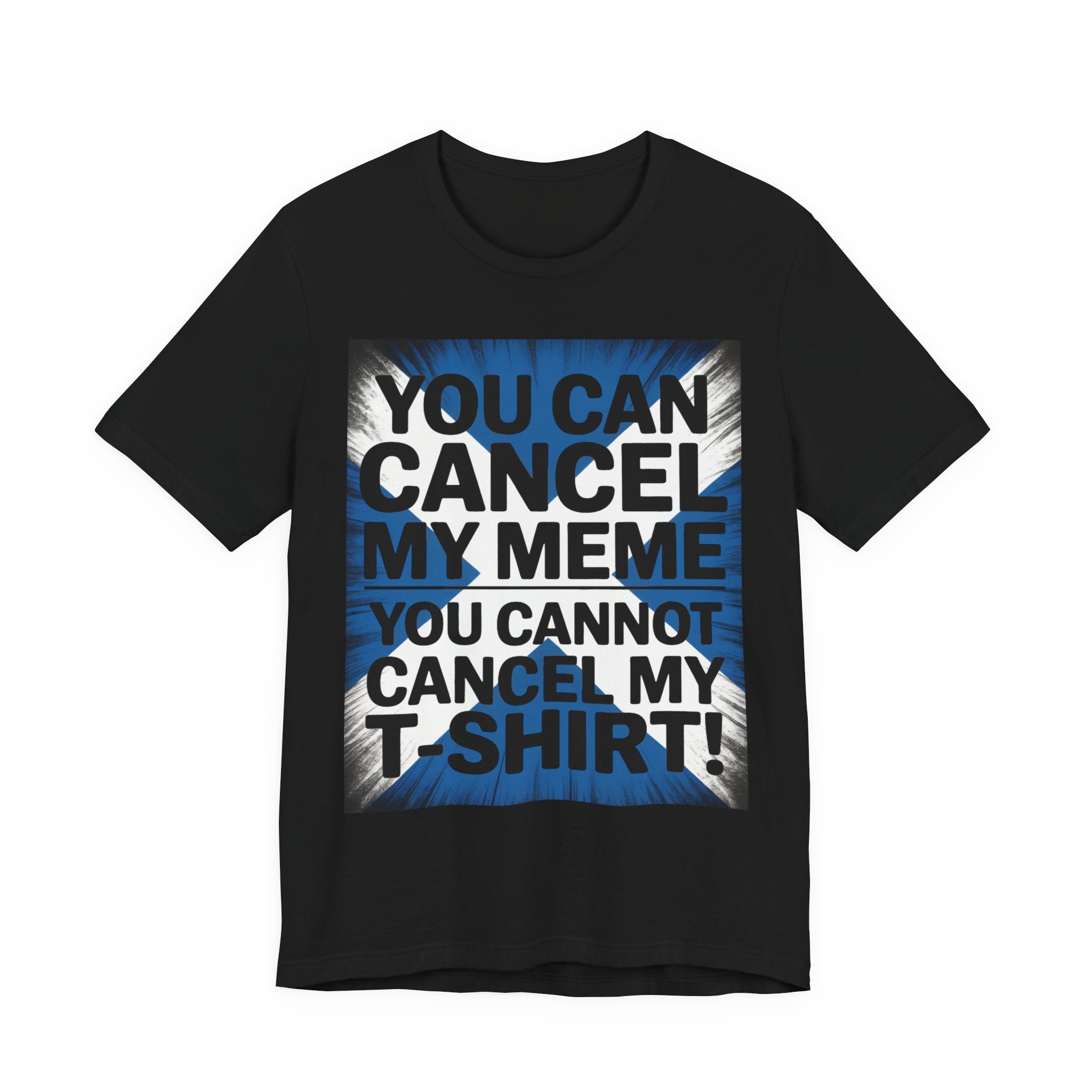 Cancel My Meme Not My T-shirt