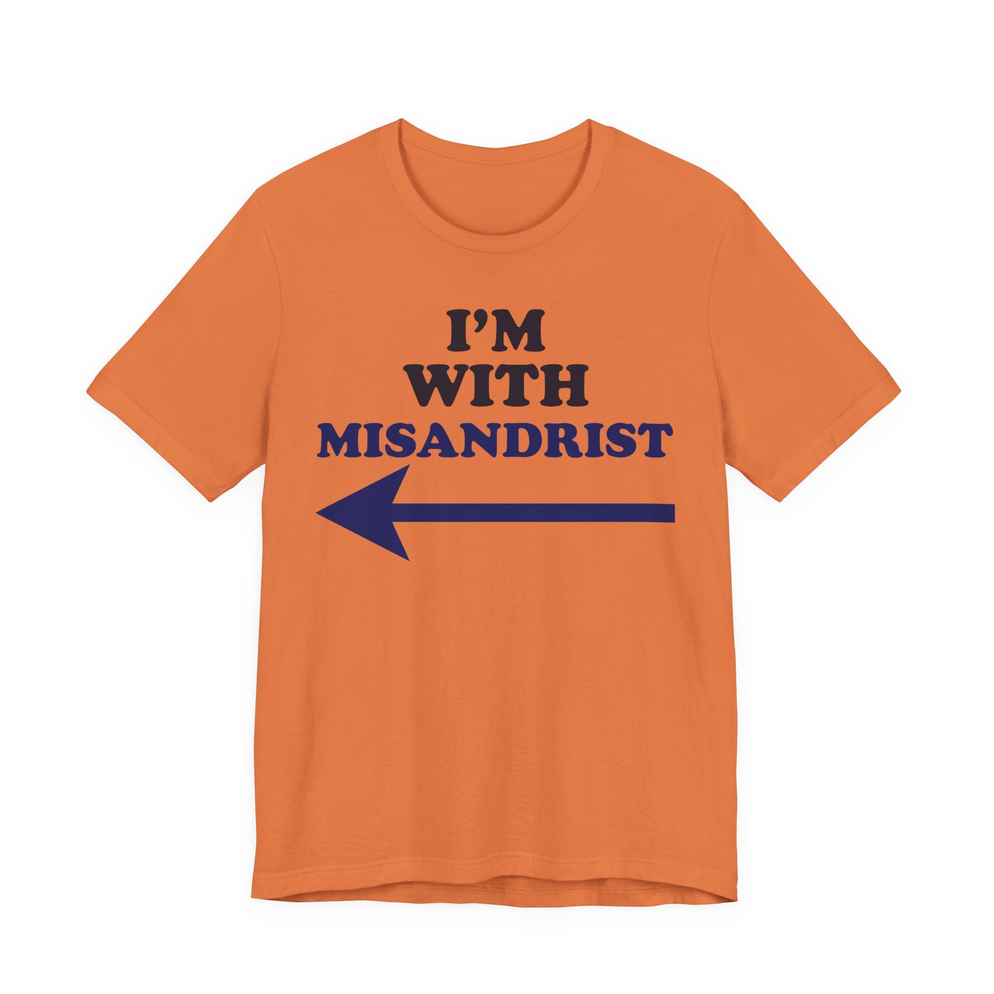 I'm With Misandrist