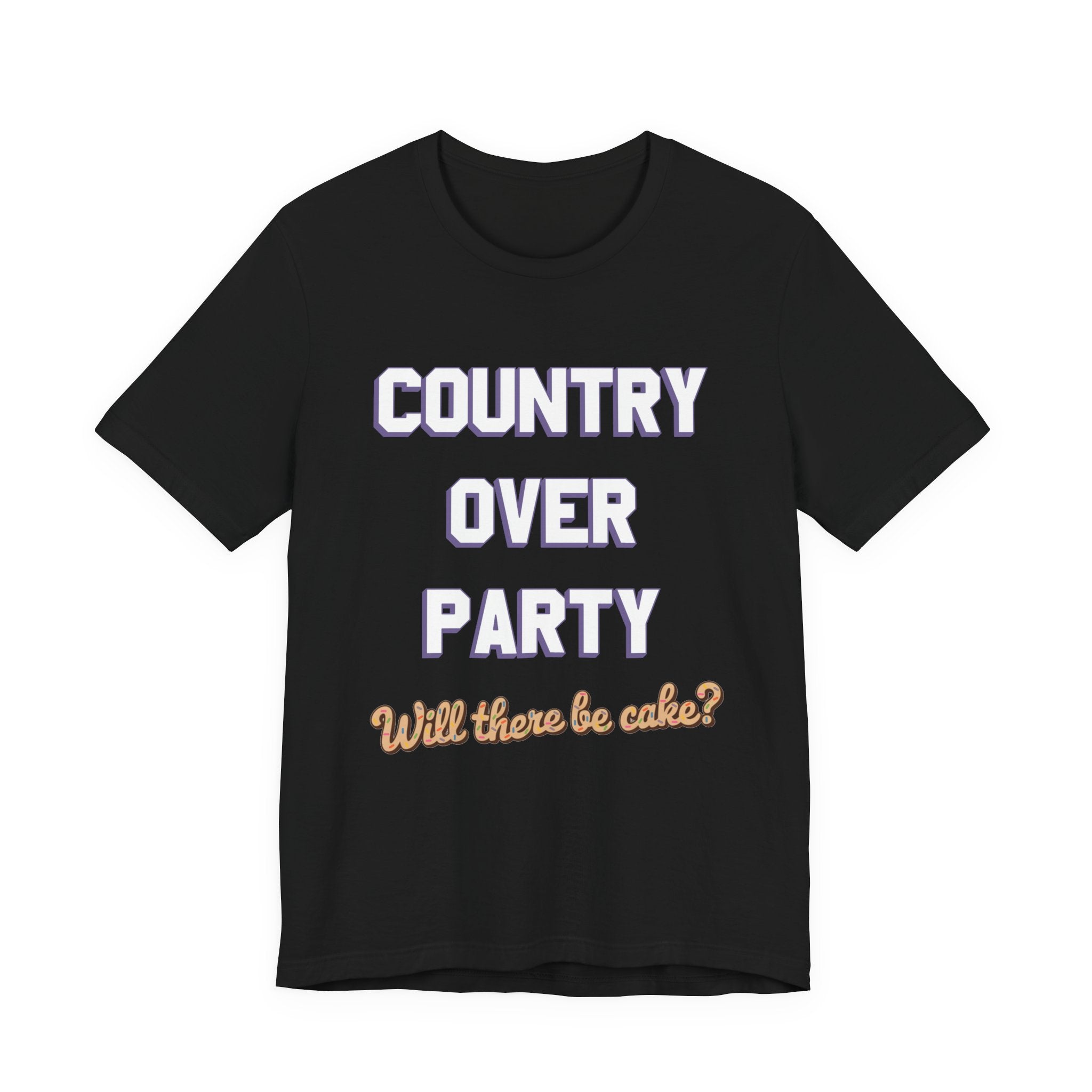 Country Over Party - Will There Be Cake?