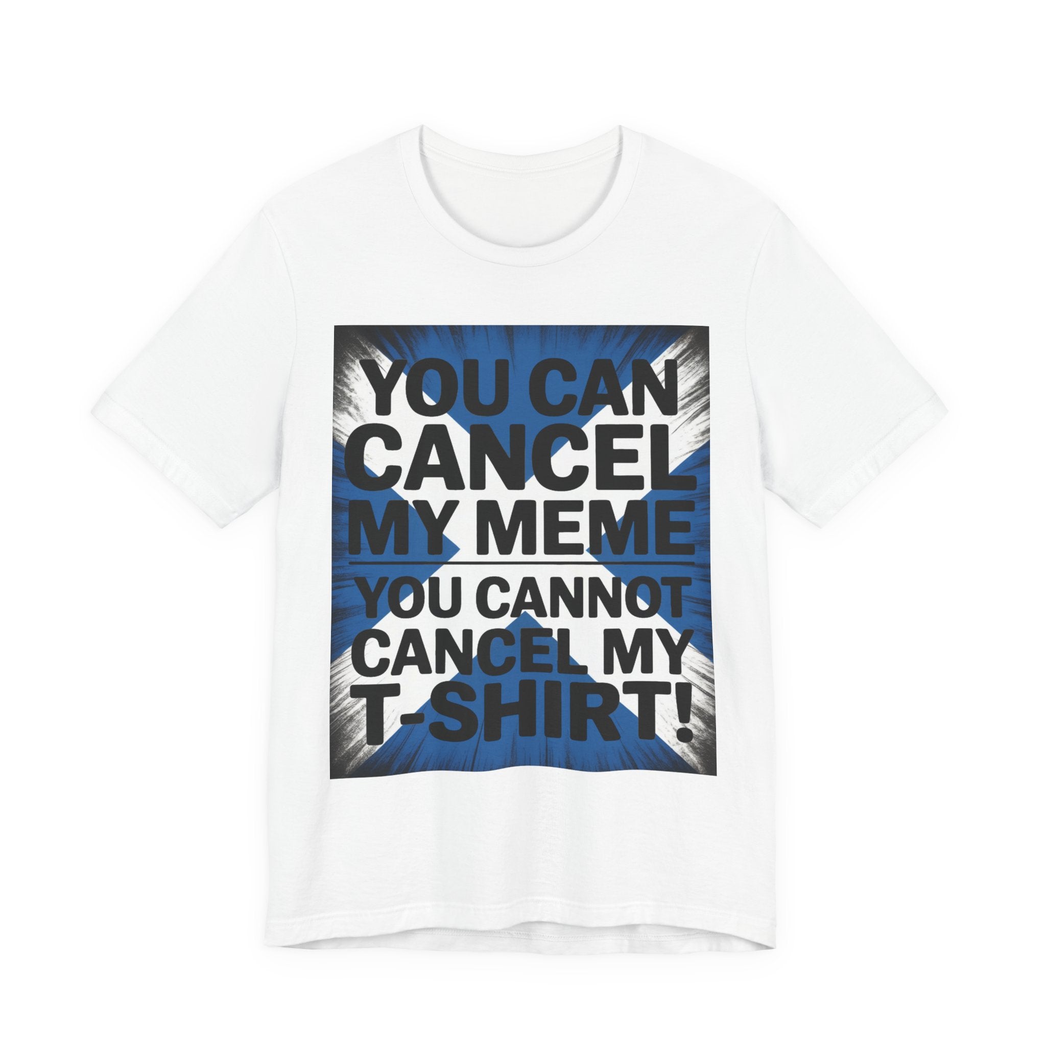 Cancel My Meme Not My T-shirt