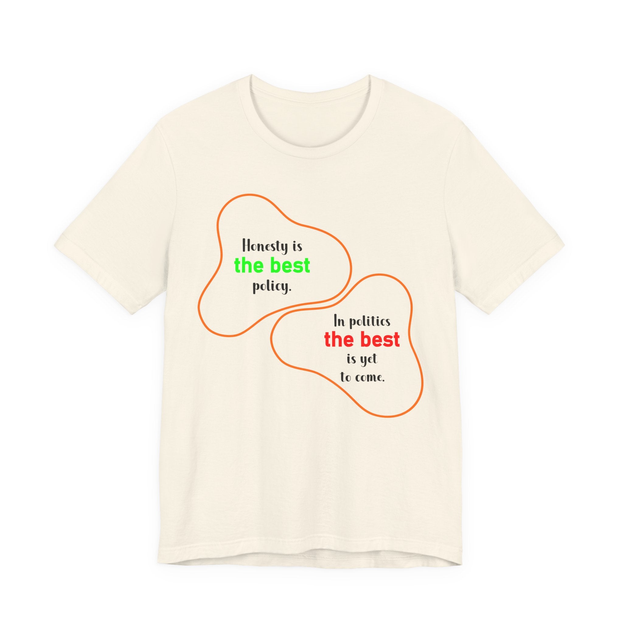 The best - Political tee