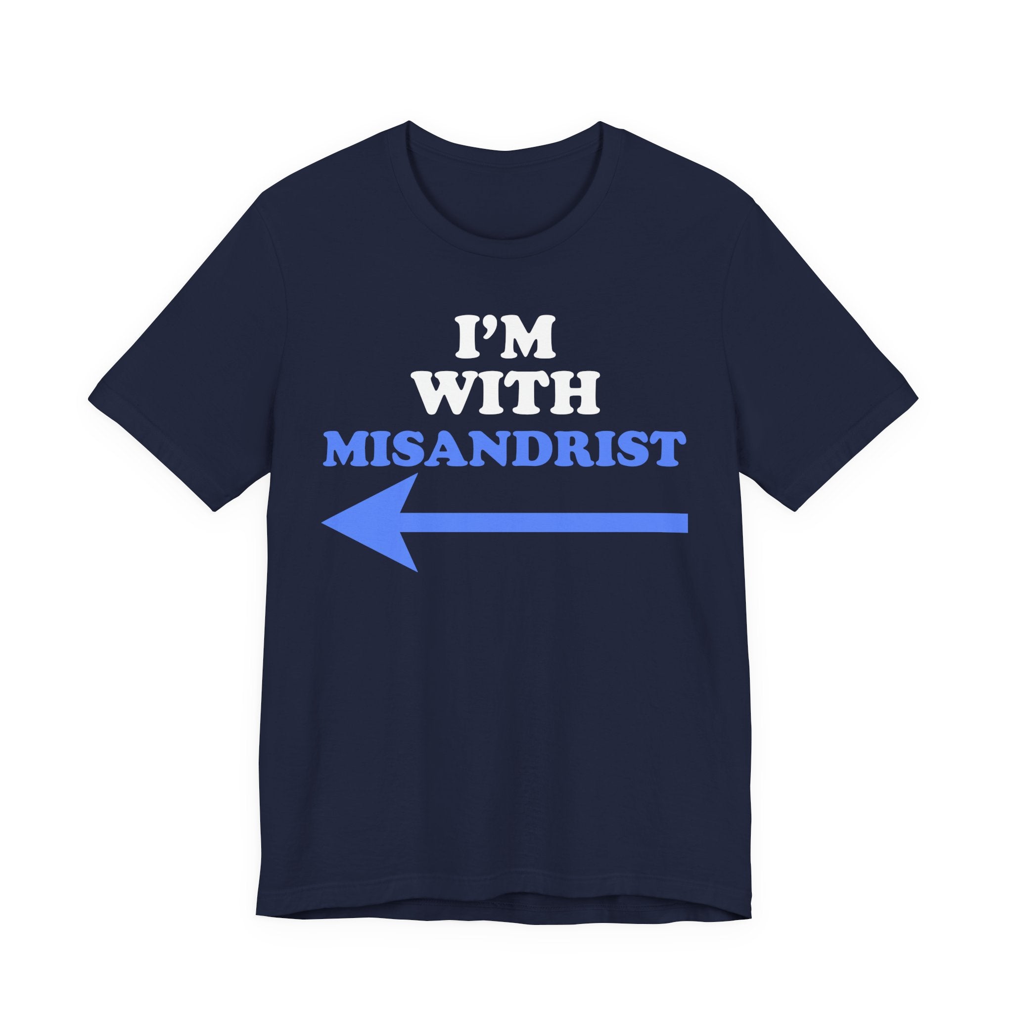 I'm With Misandrist