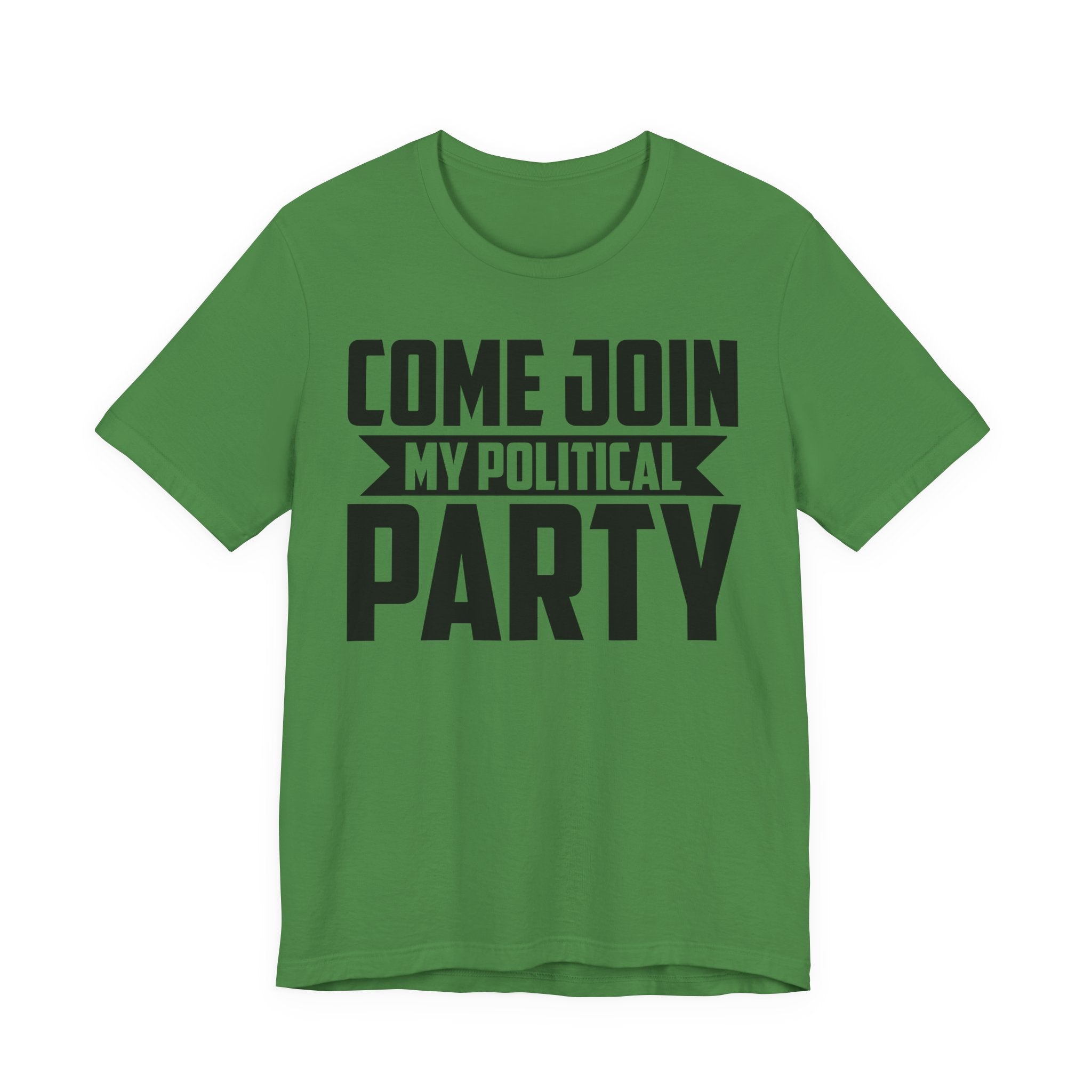 Come Join My Political Party