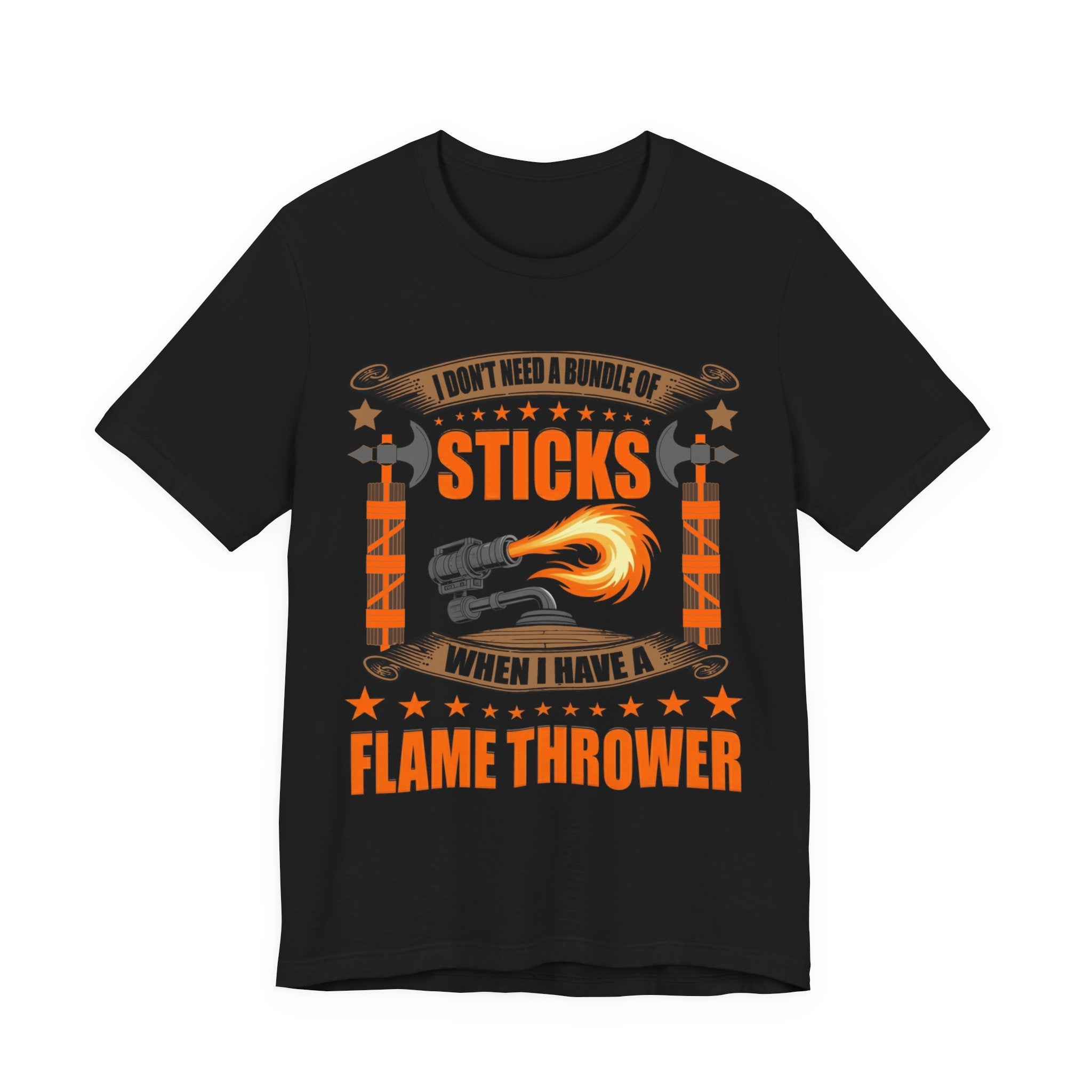 Flamethrower > Sticks