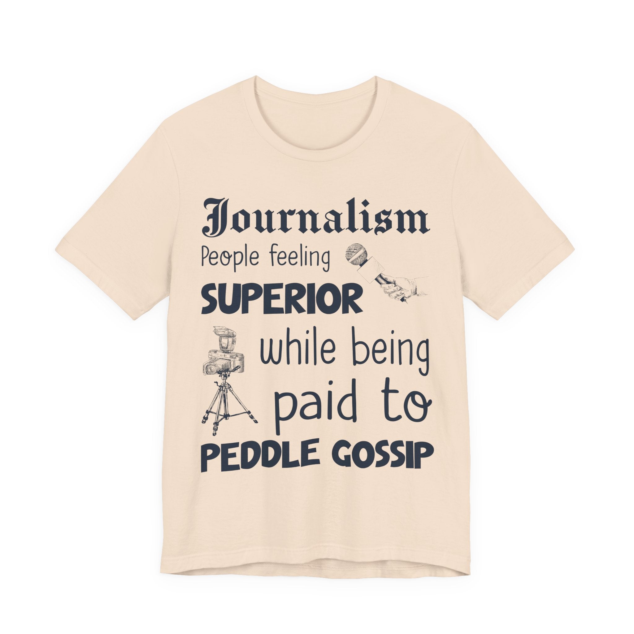 Journalism - Superior Gossip Peddlers