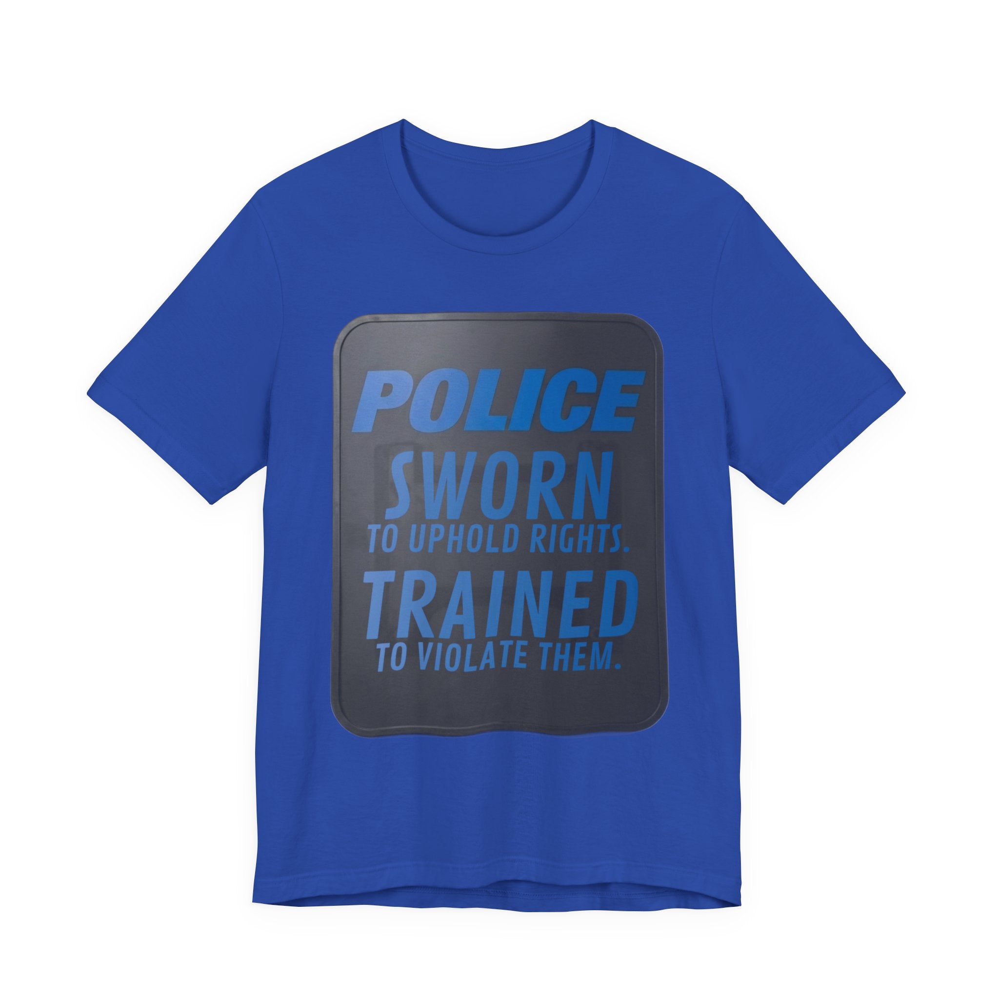 Riot Shield: Sworn-Trained