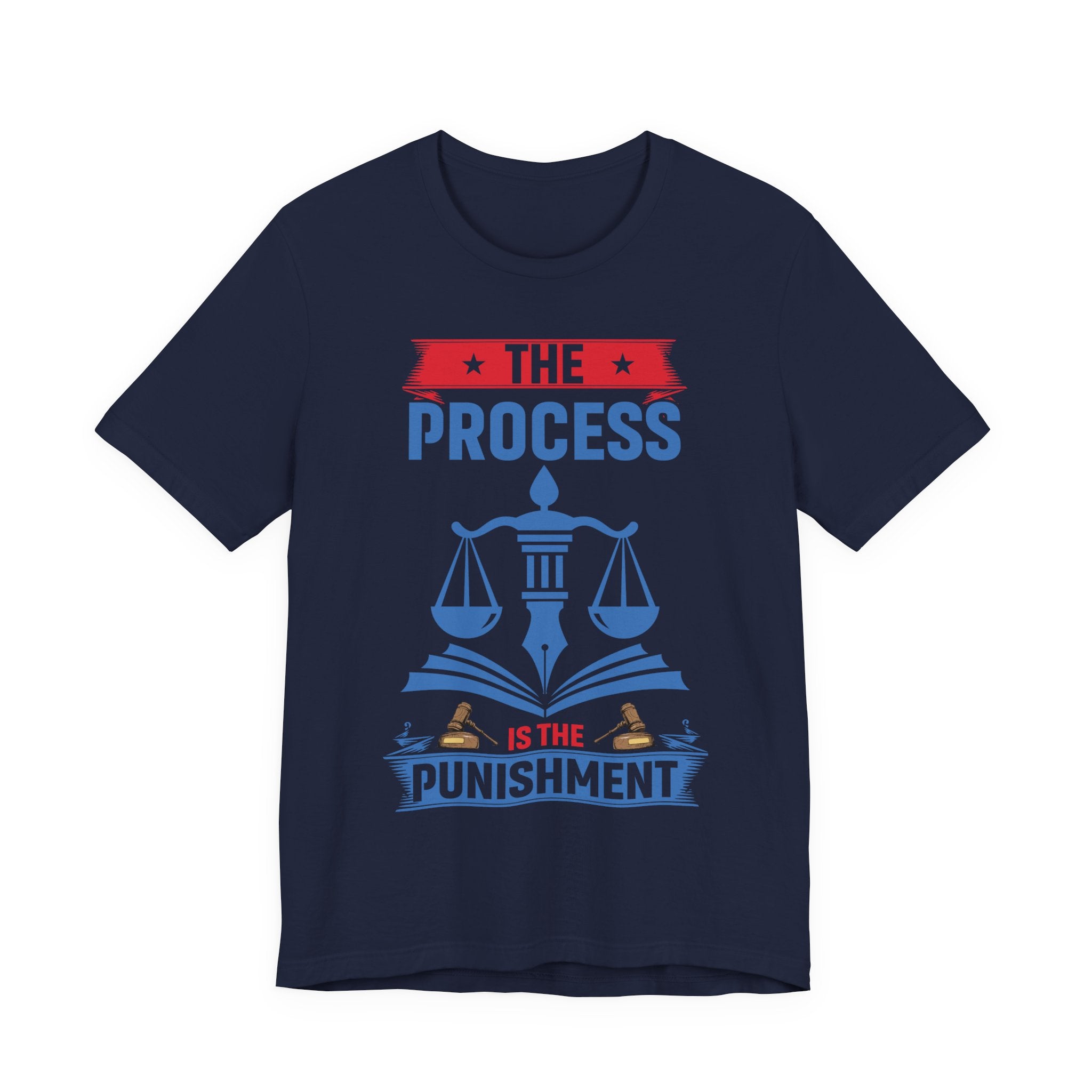 The Process is the Punishment
