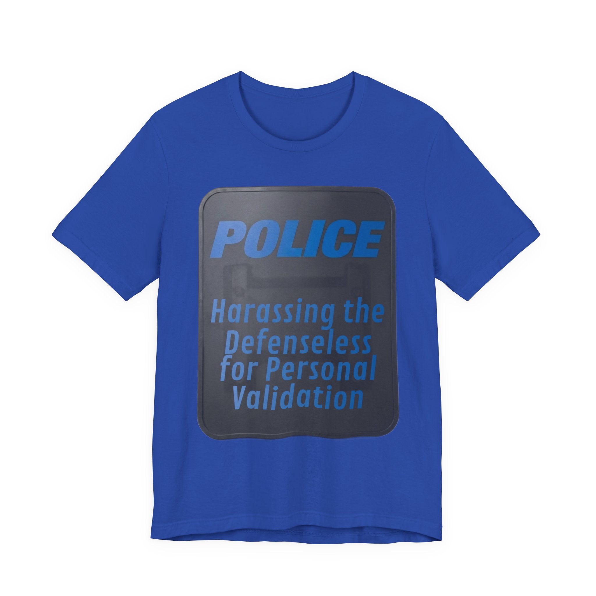 Riot Shield: Harassing the Defenseless for Personal Validation