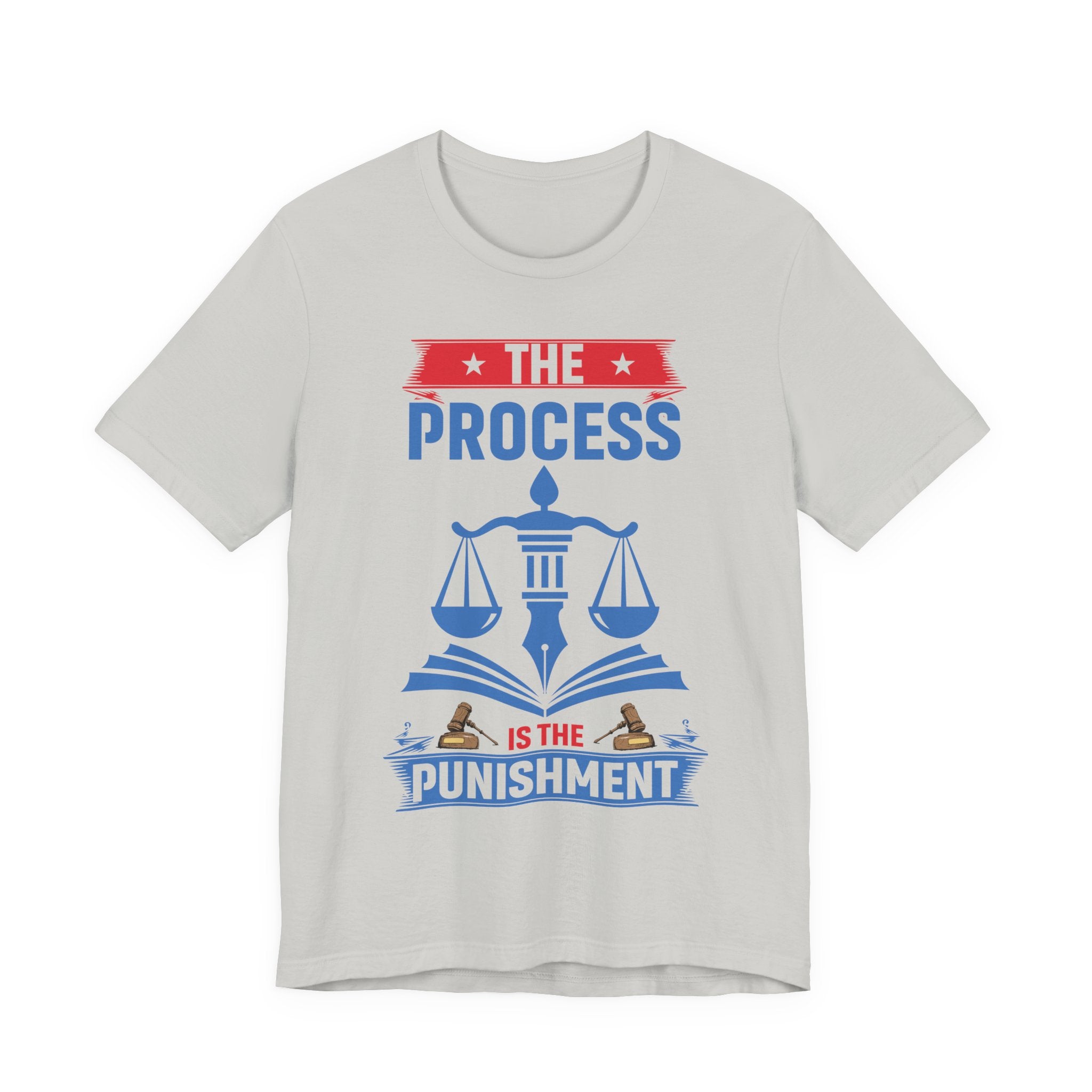 The Process is the Punishment
