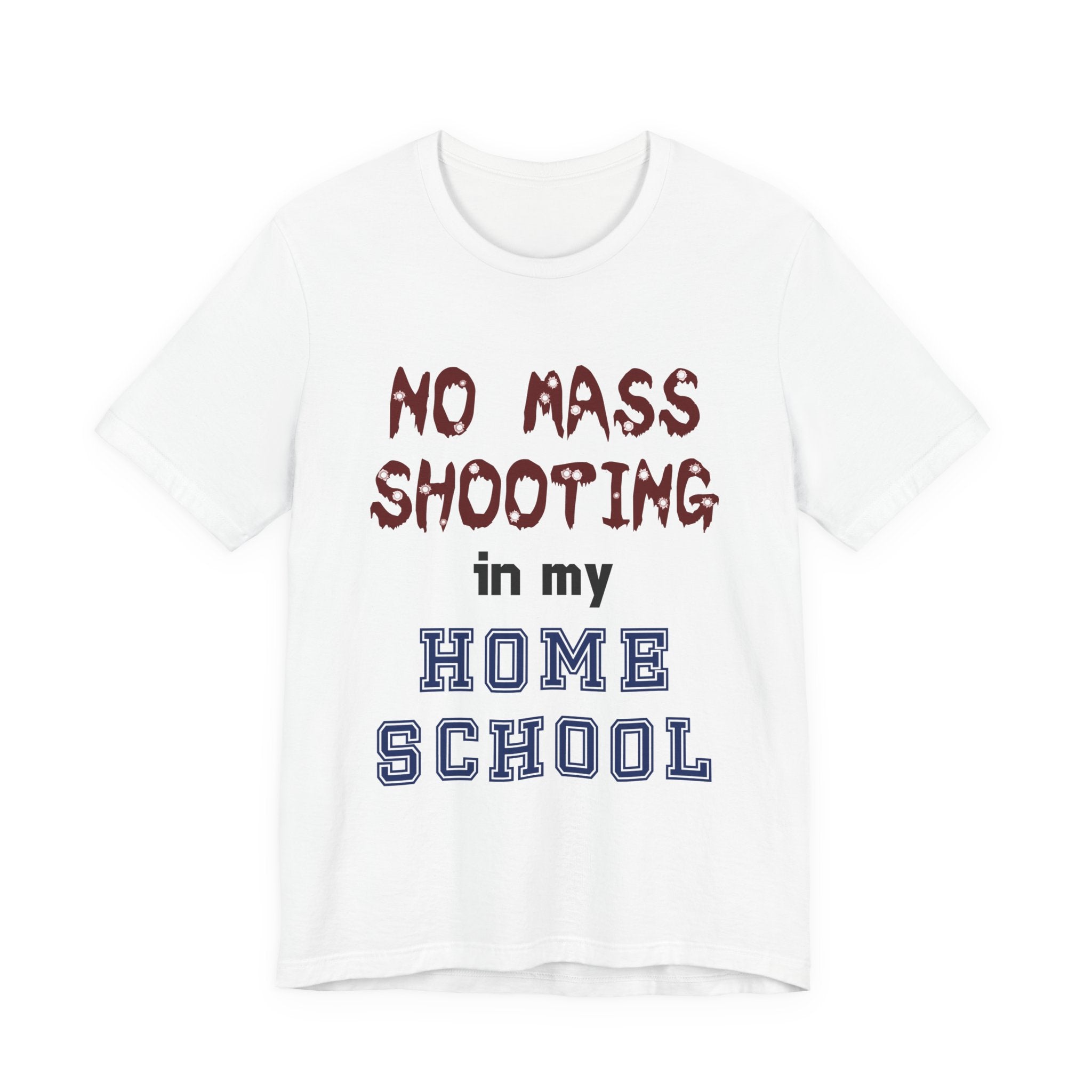 No Mass Shooting in My Home School