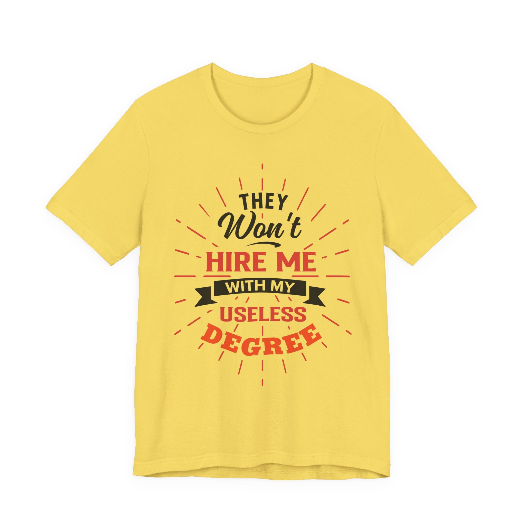 Useless Degree Tee