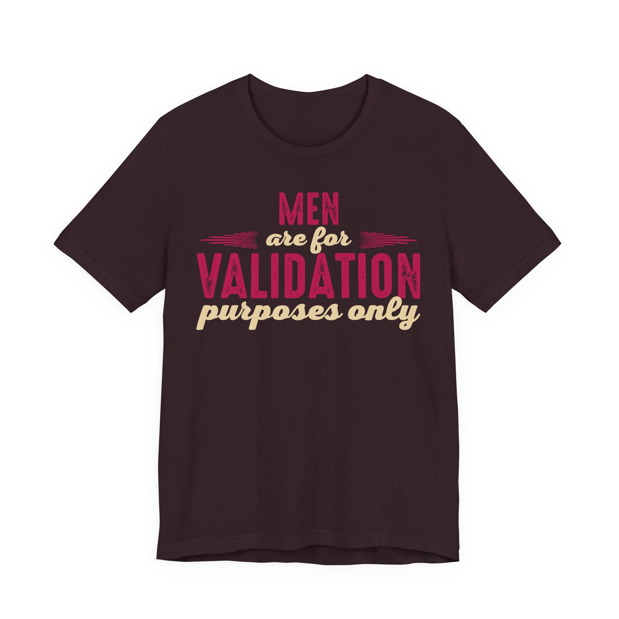 Men are for Validation Purposes Only
