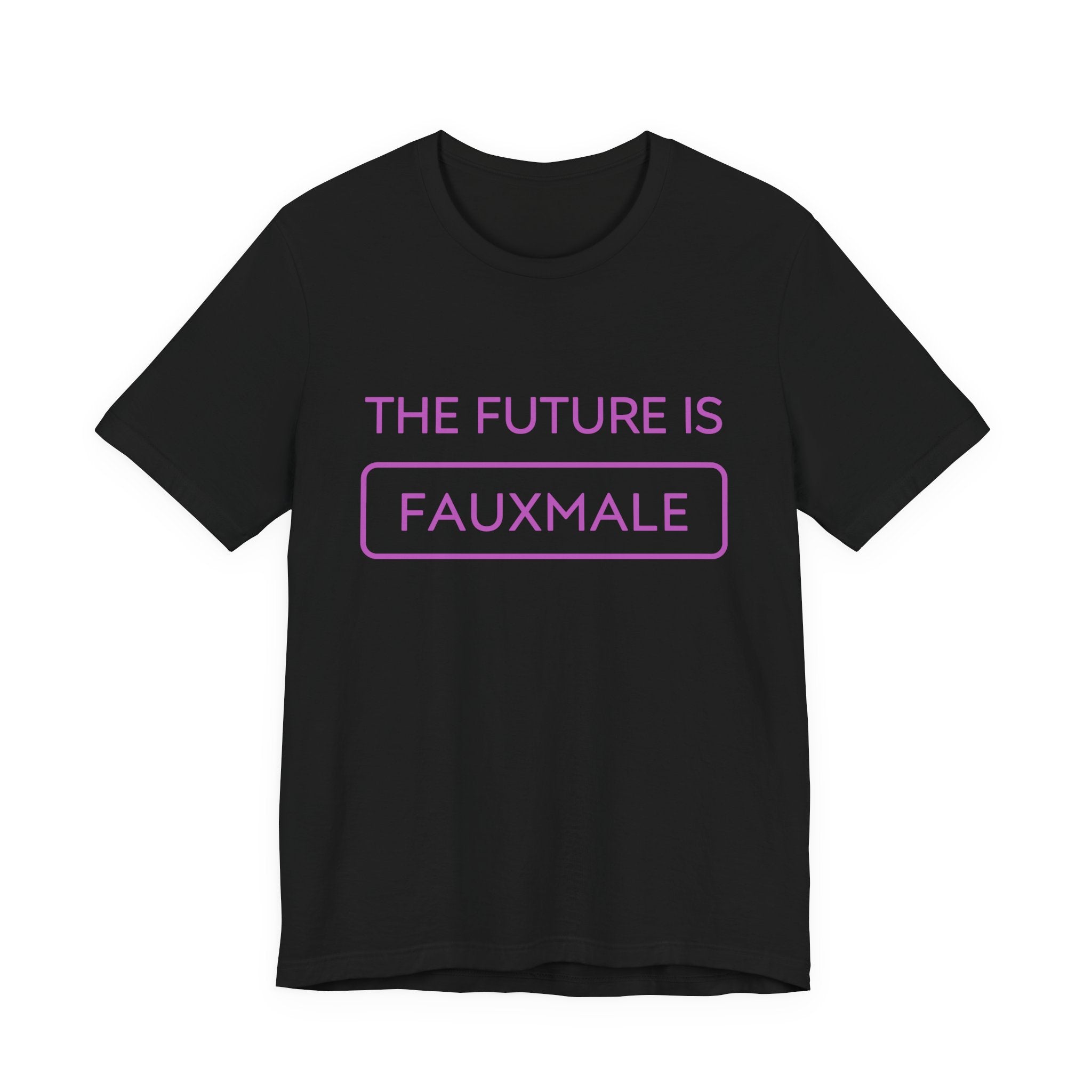 The Future is Fauxmale