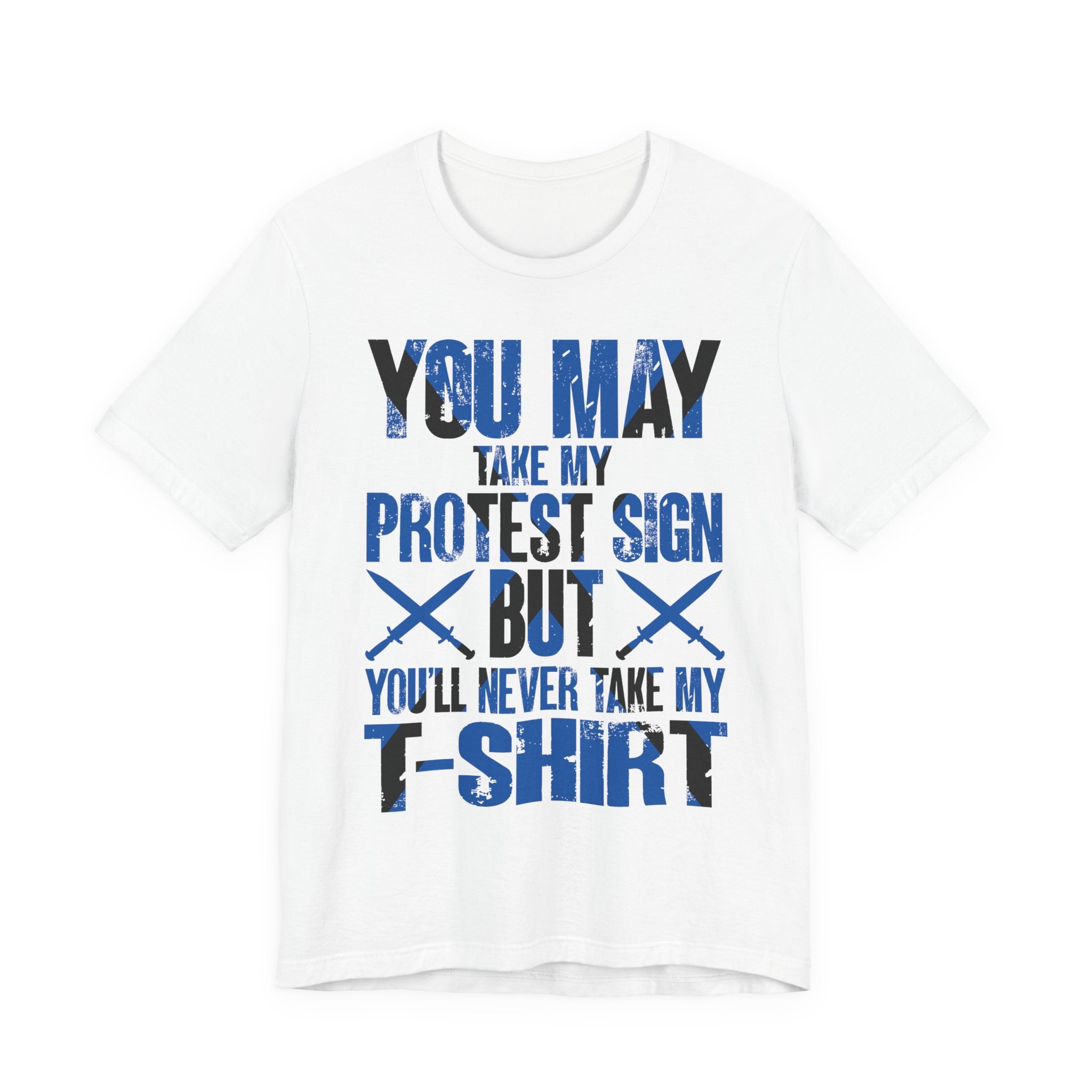 Never Take My T-shirt