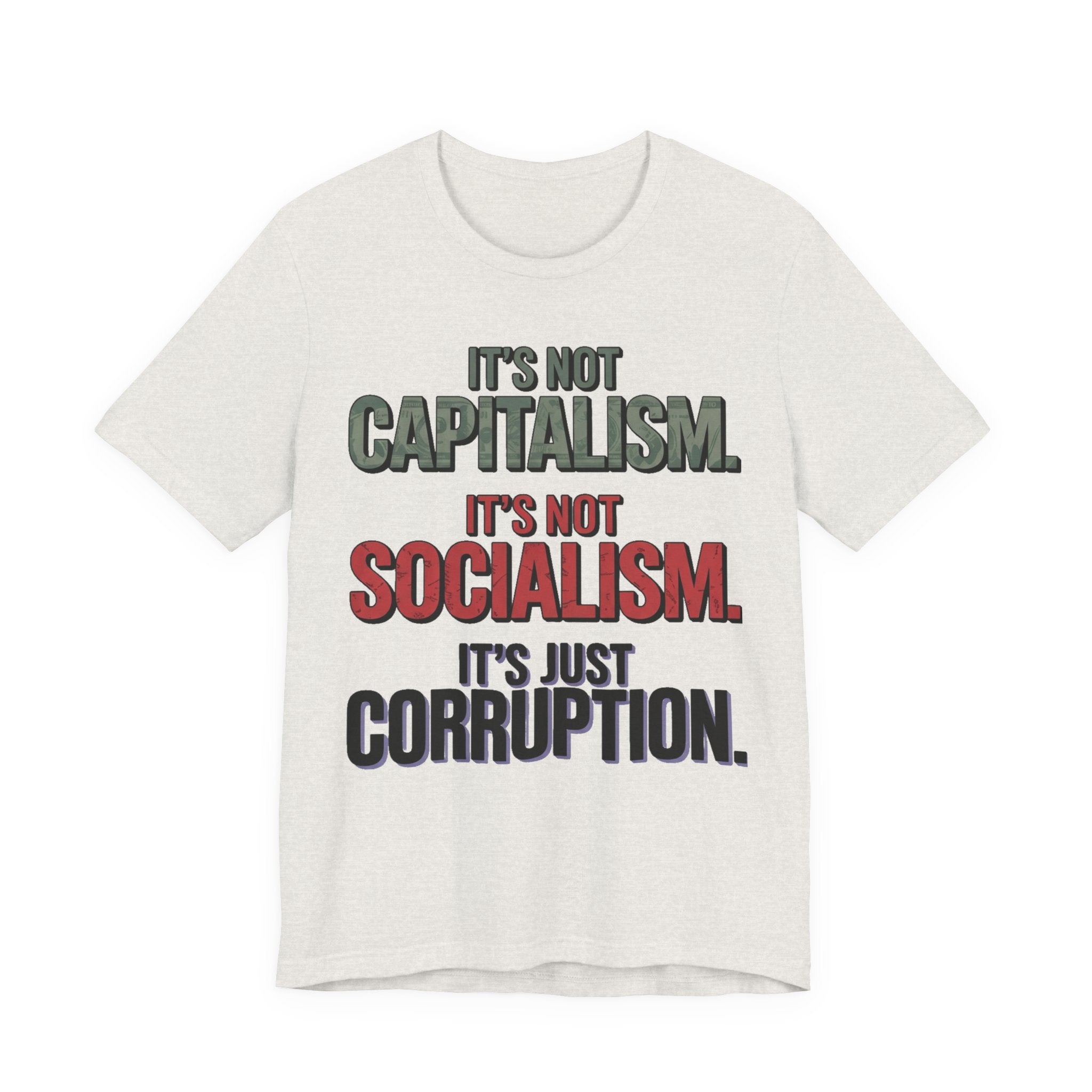 Not Capitalism - Not Socialism - Just Corruption