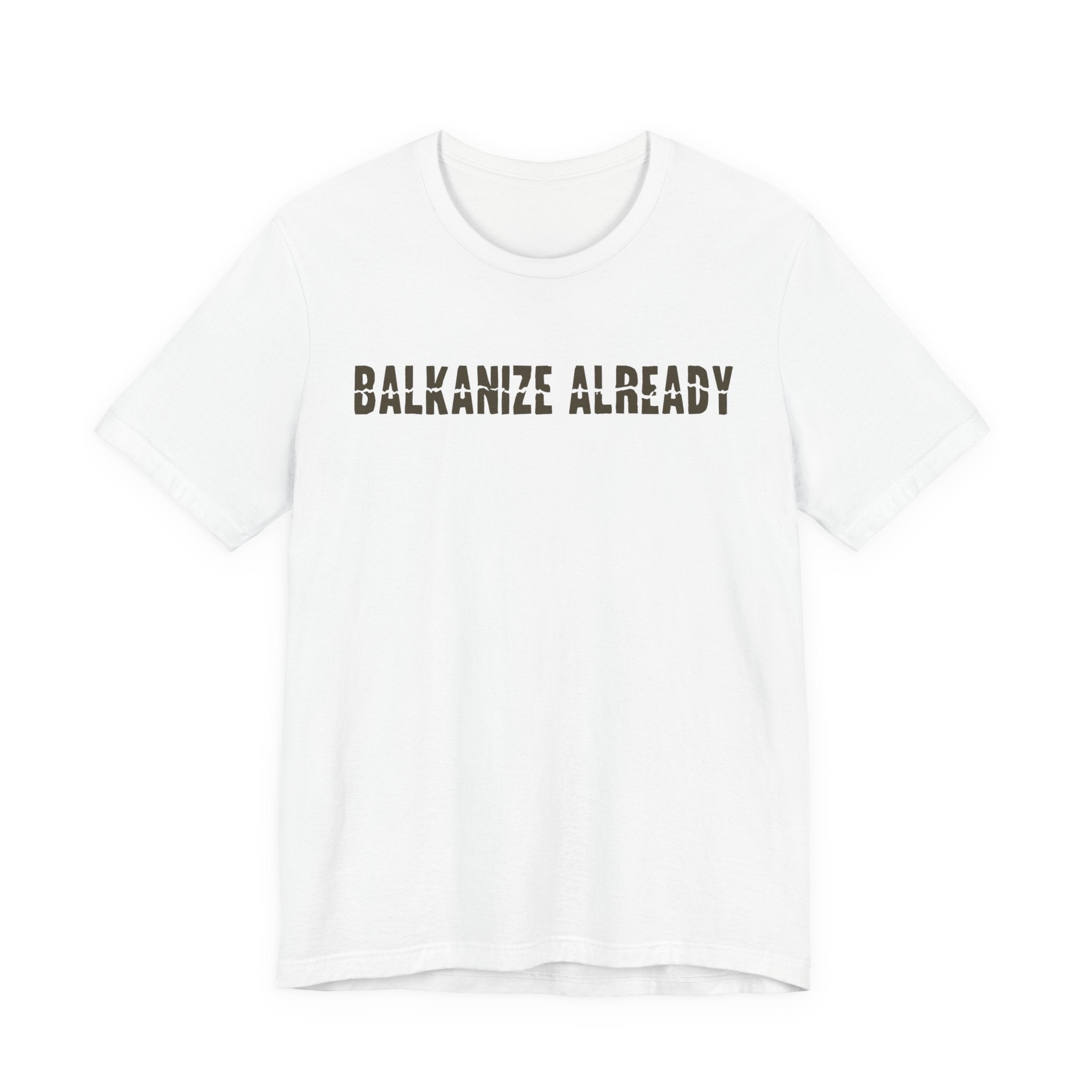 Balkanize Already - Split