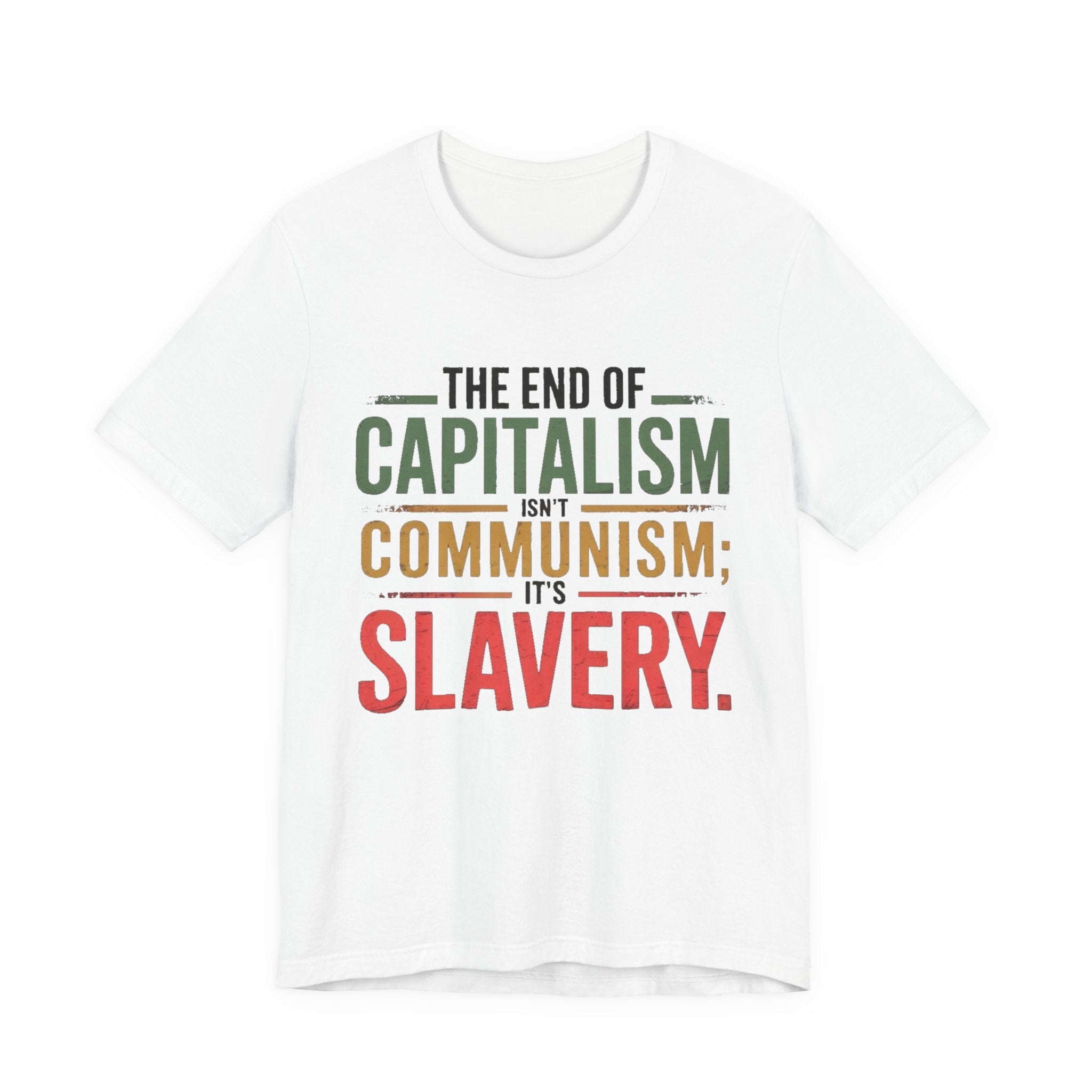 Capitalism - Communism - Slavery