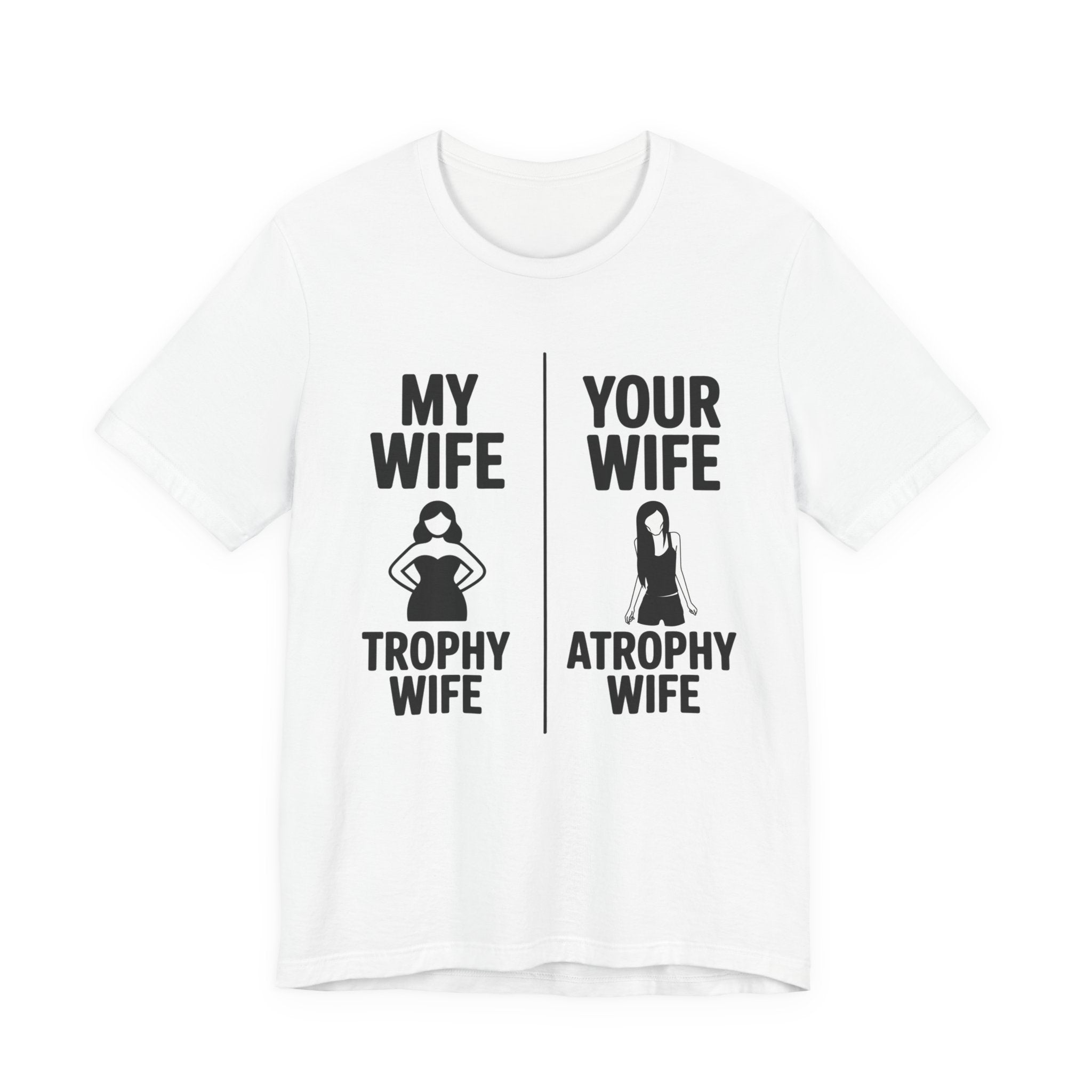 Trophy | Atrophy - Wife