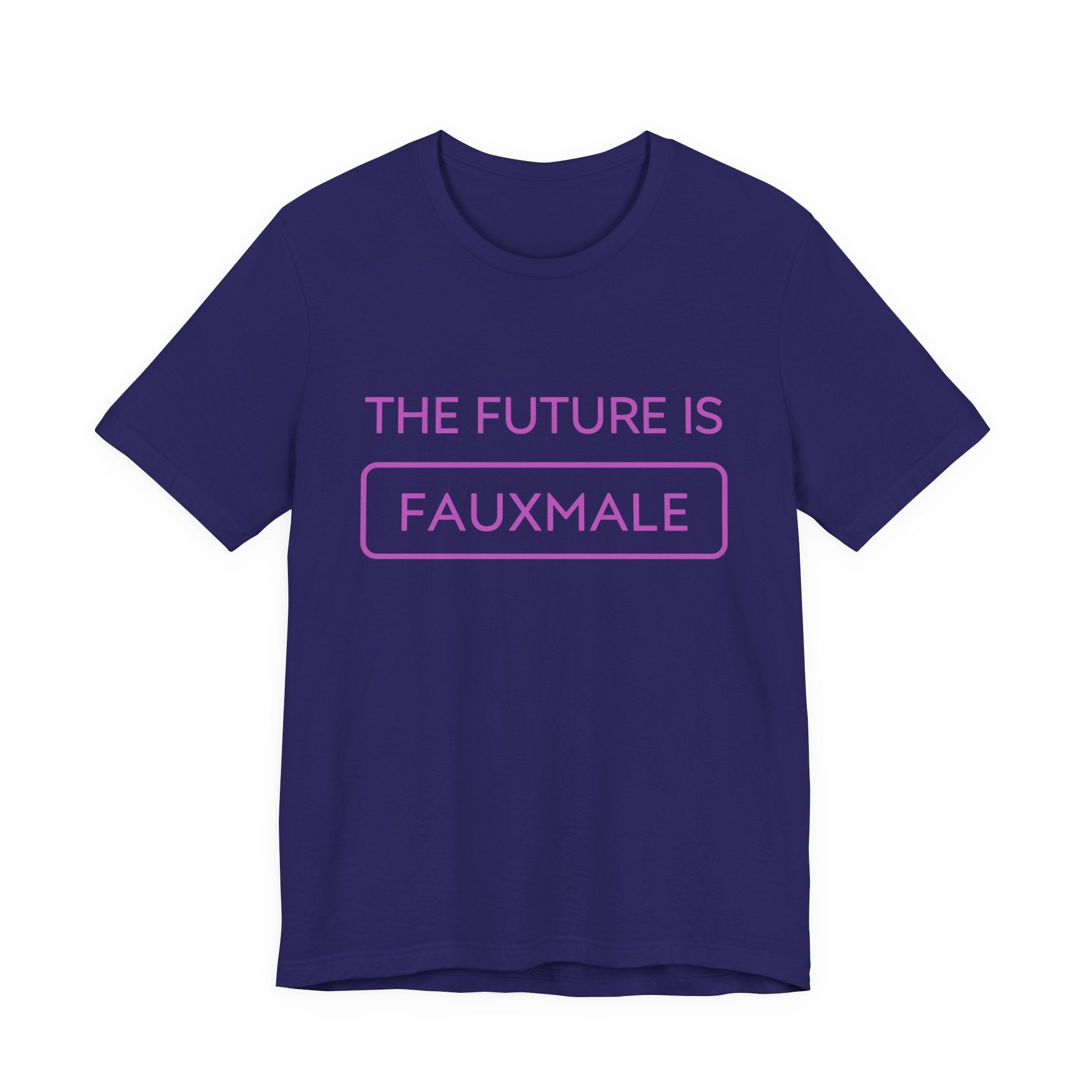 The Future is Fauxmale