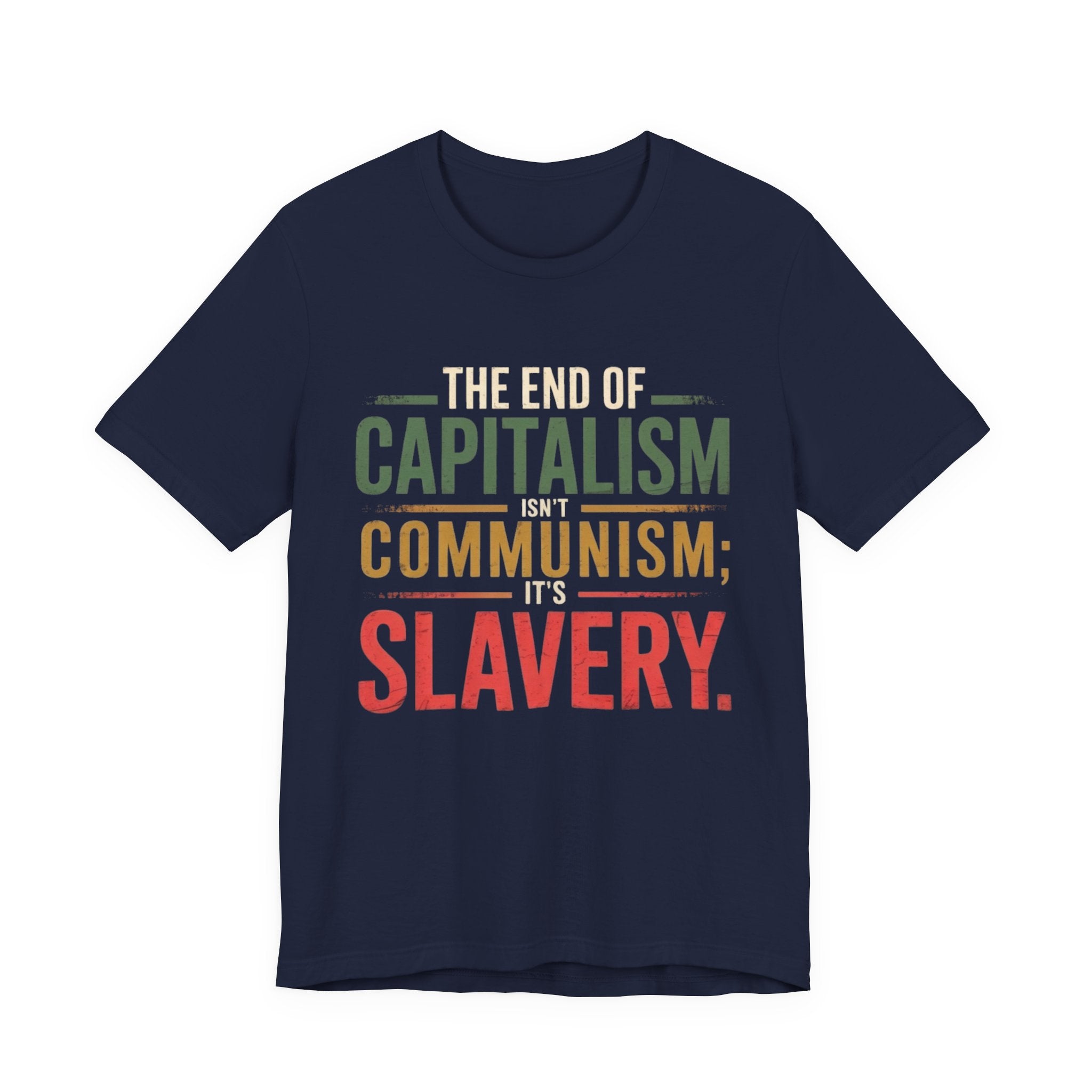 Capitalism - Communism - Slavery