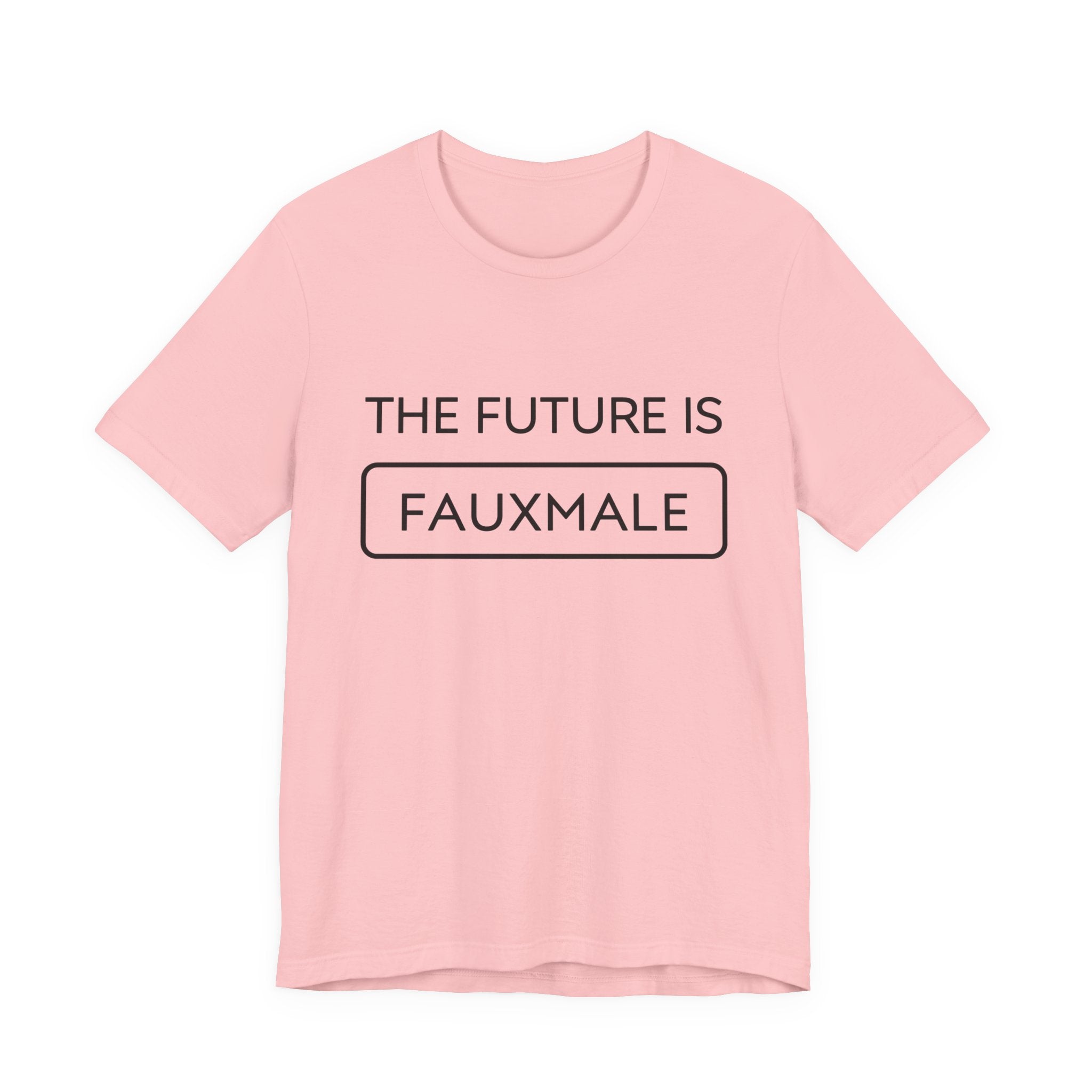 The Future is Fauxmale