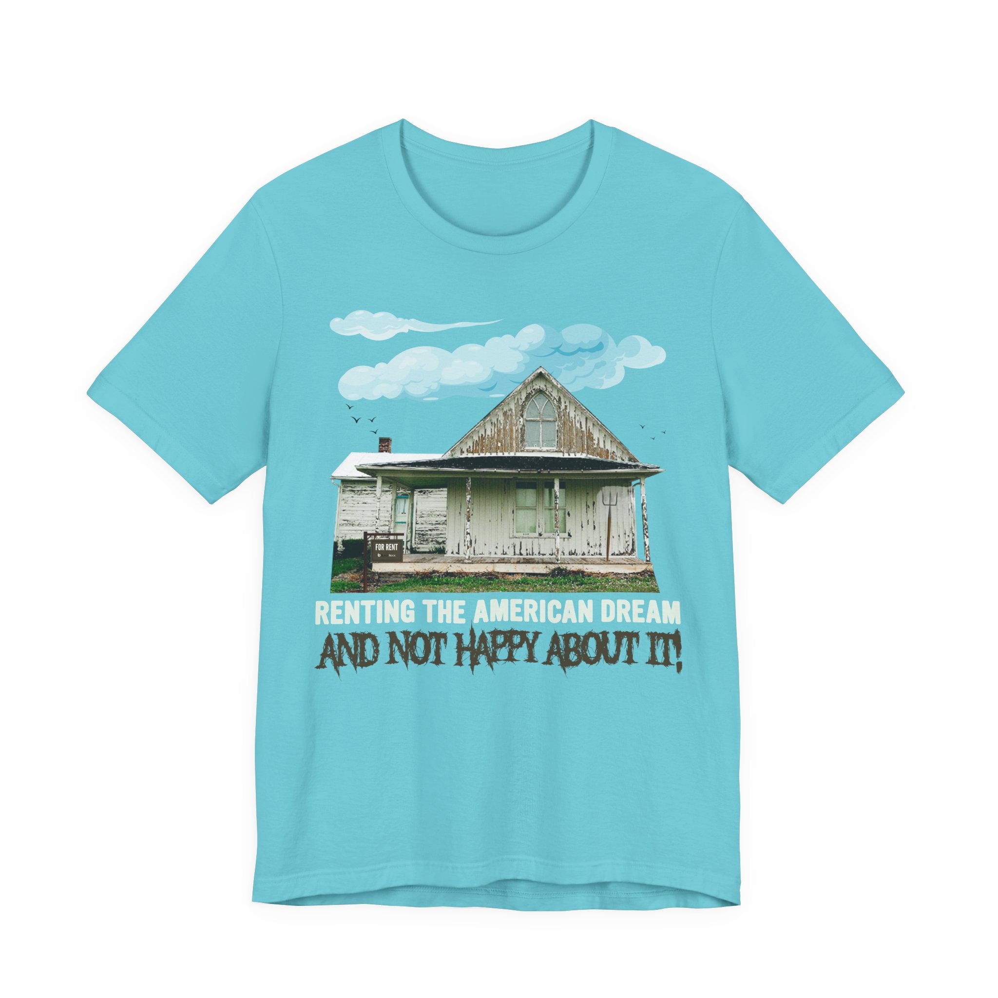 Renting the American Dream - Not Happy