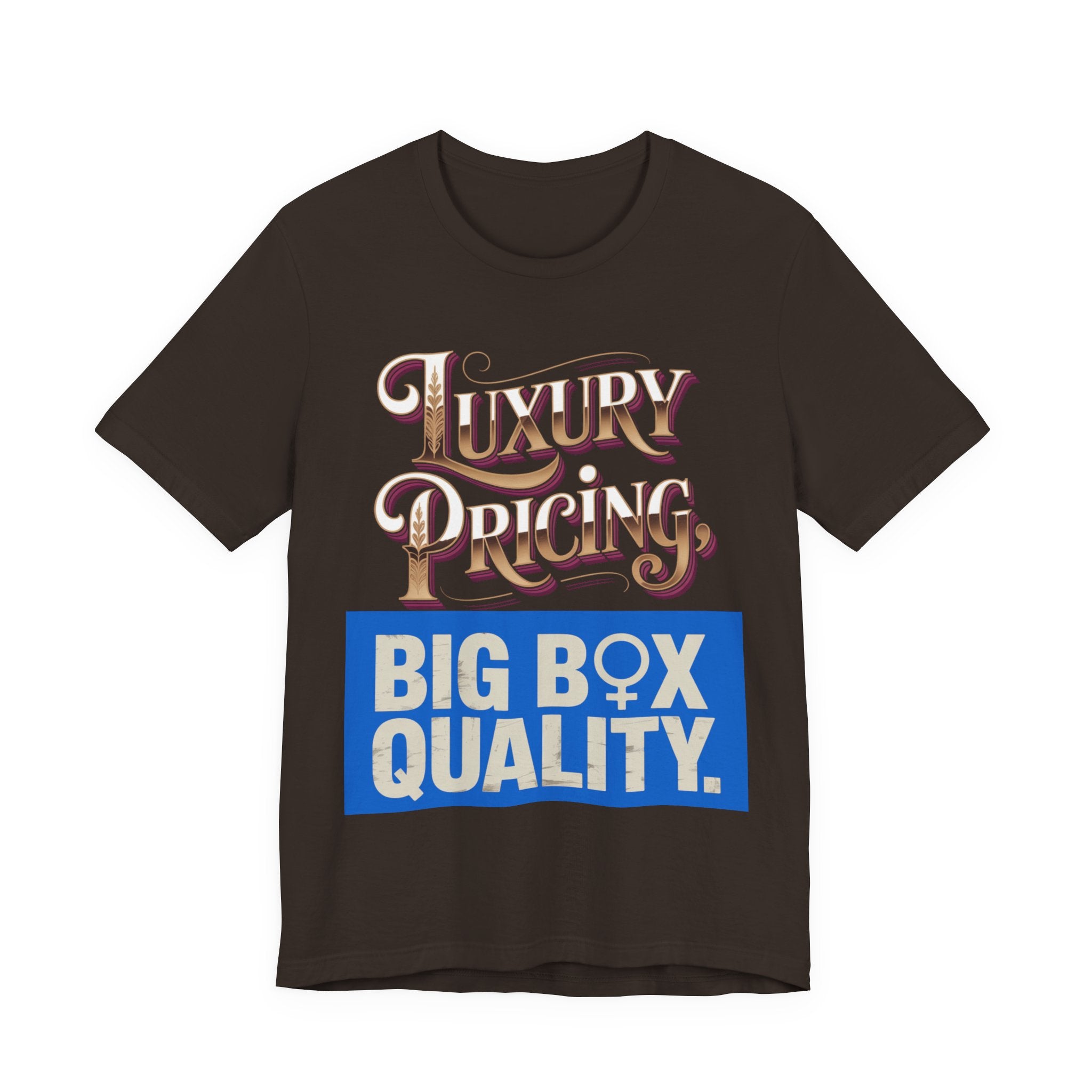 Luxury Pricing - Big Box Quality