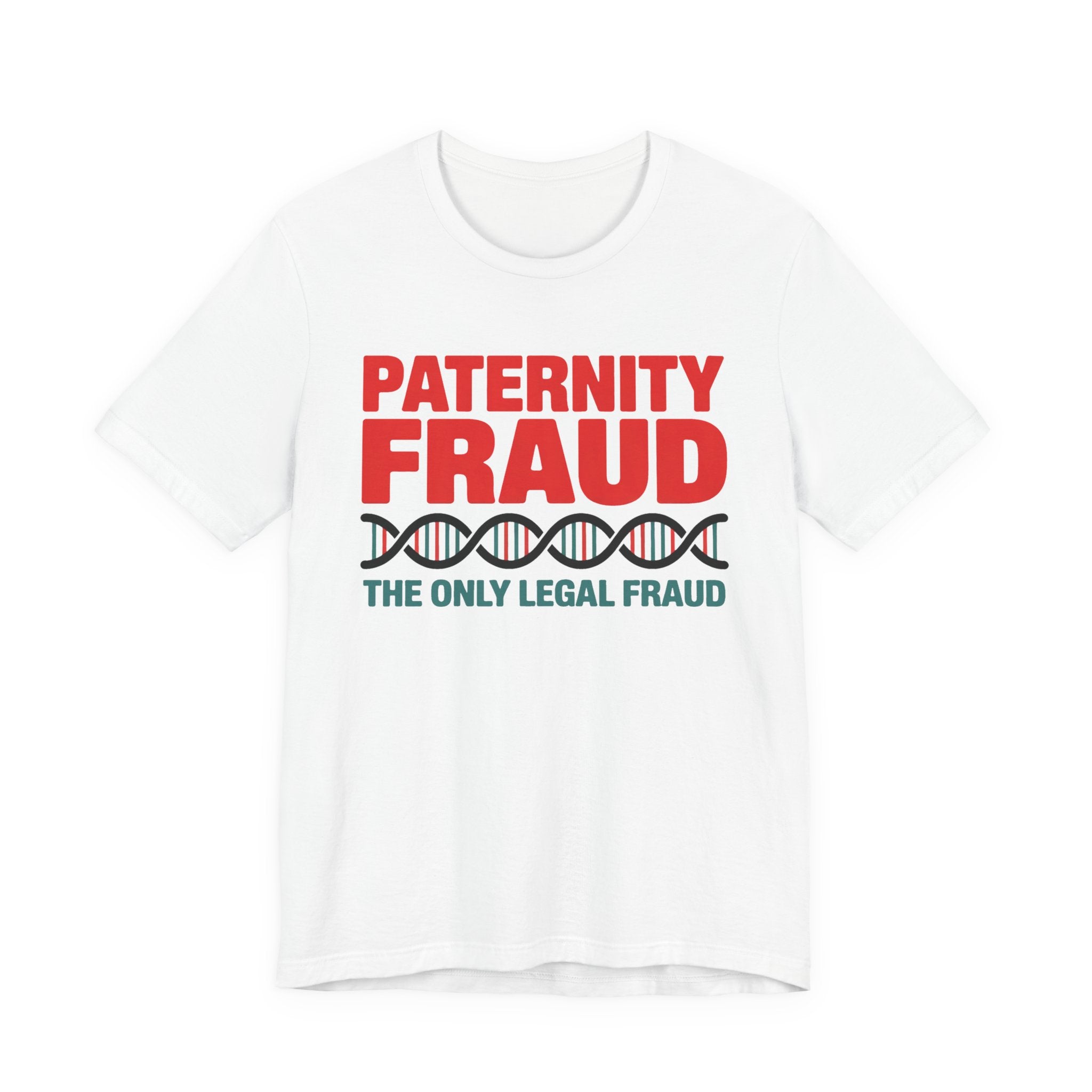 Paternity Fraud: The Only Legal Fraud