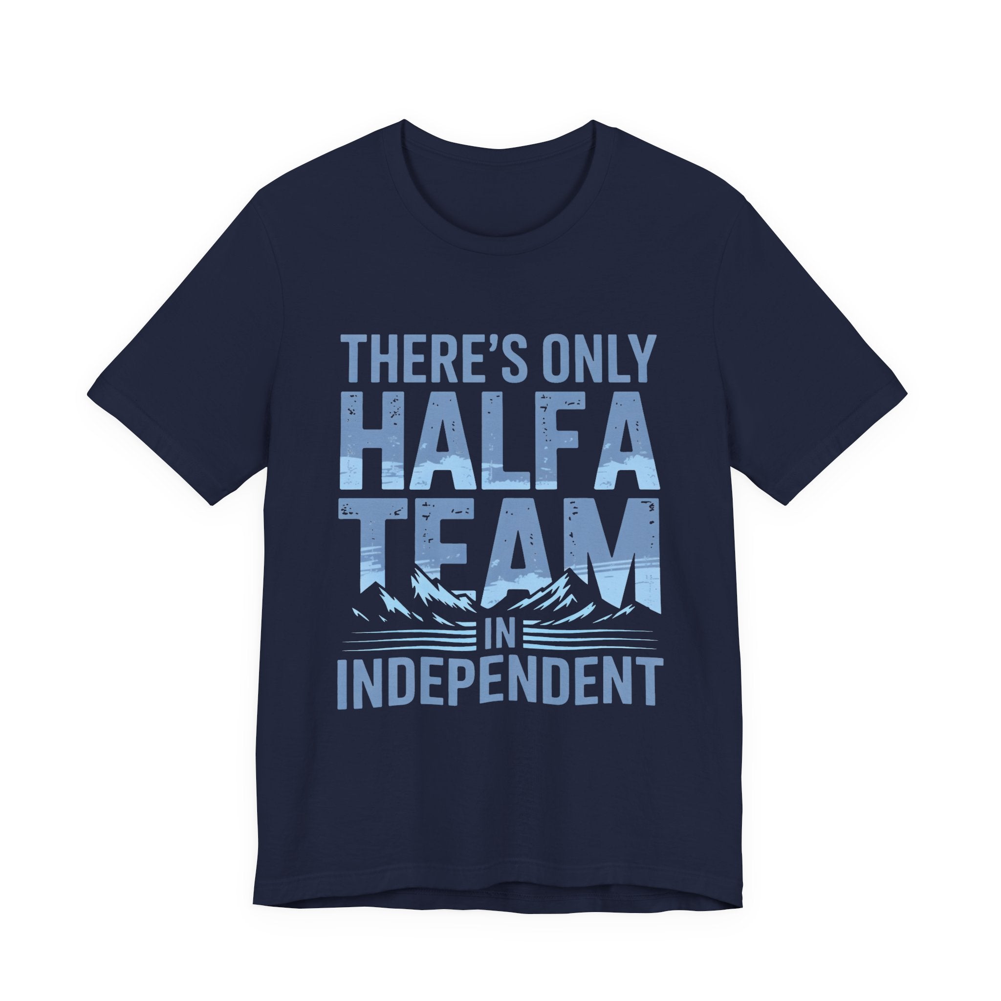 There's Only Half a Team in Independent - Mountains