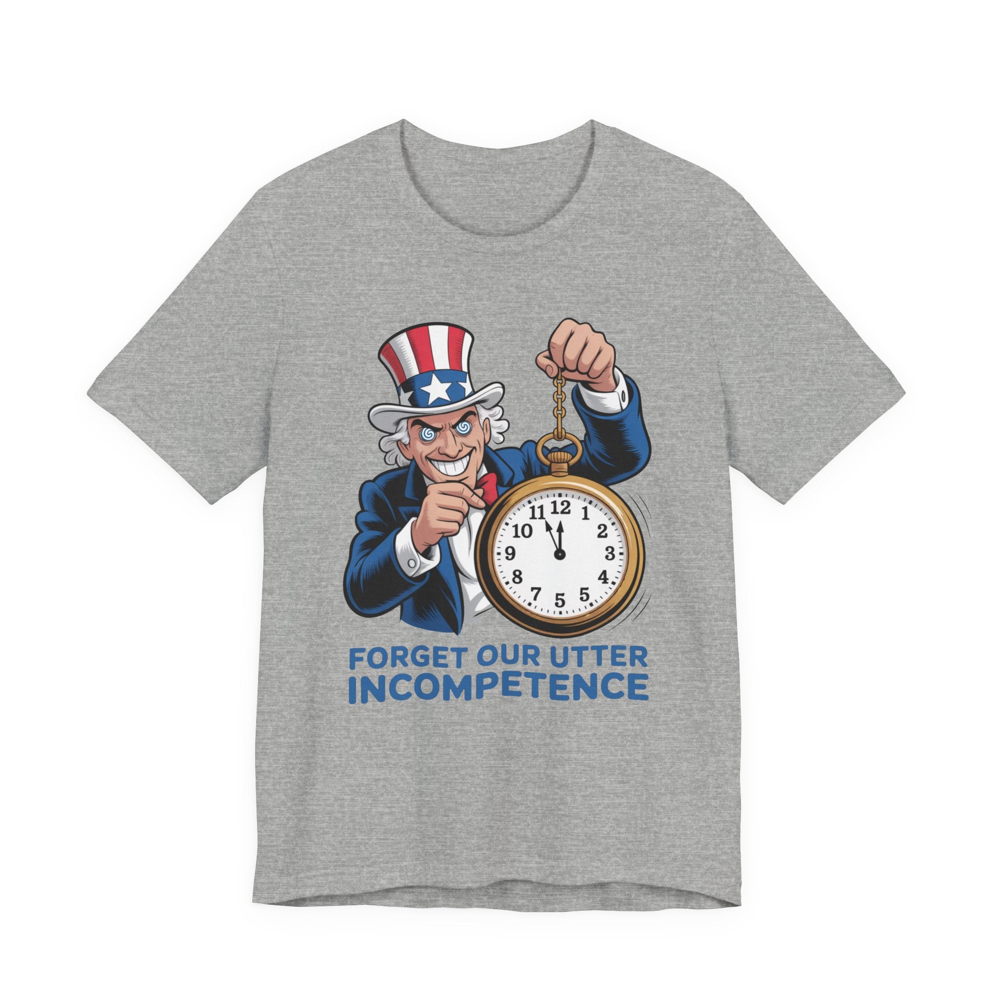 Forget Our Utter Incompetence - Uncle Sam