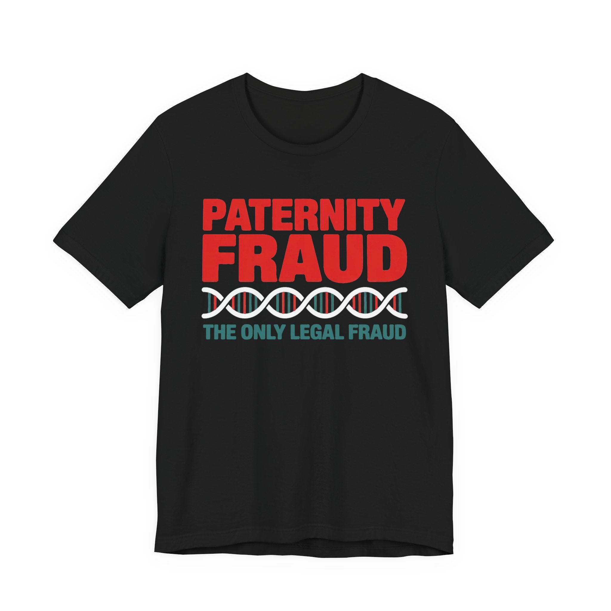 Paternity Fraud: The Only Legal Fraud