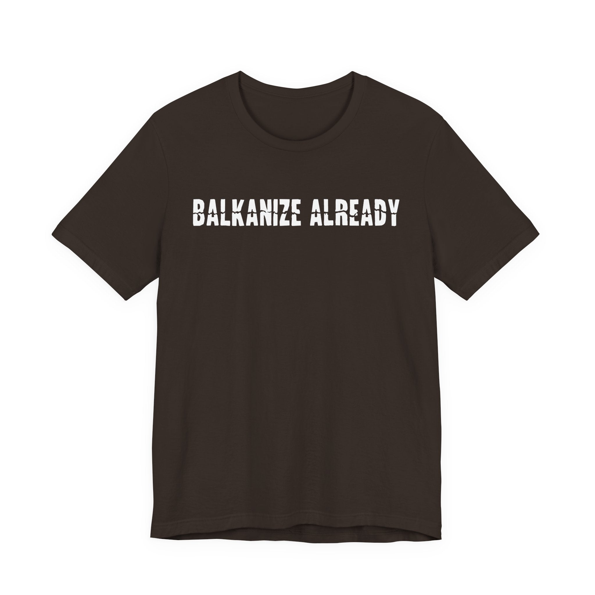 Balkanize Already - Split