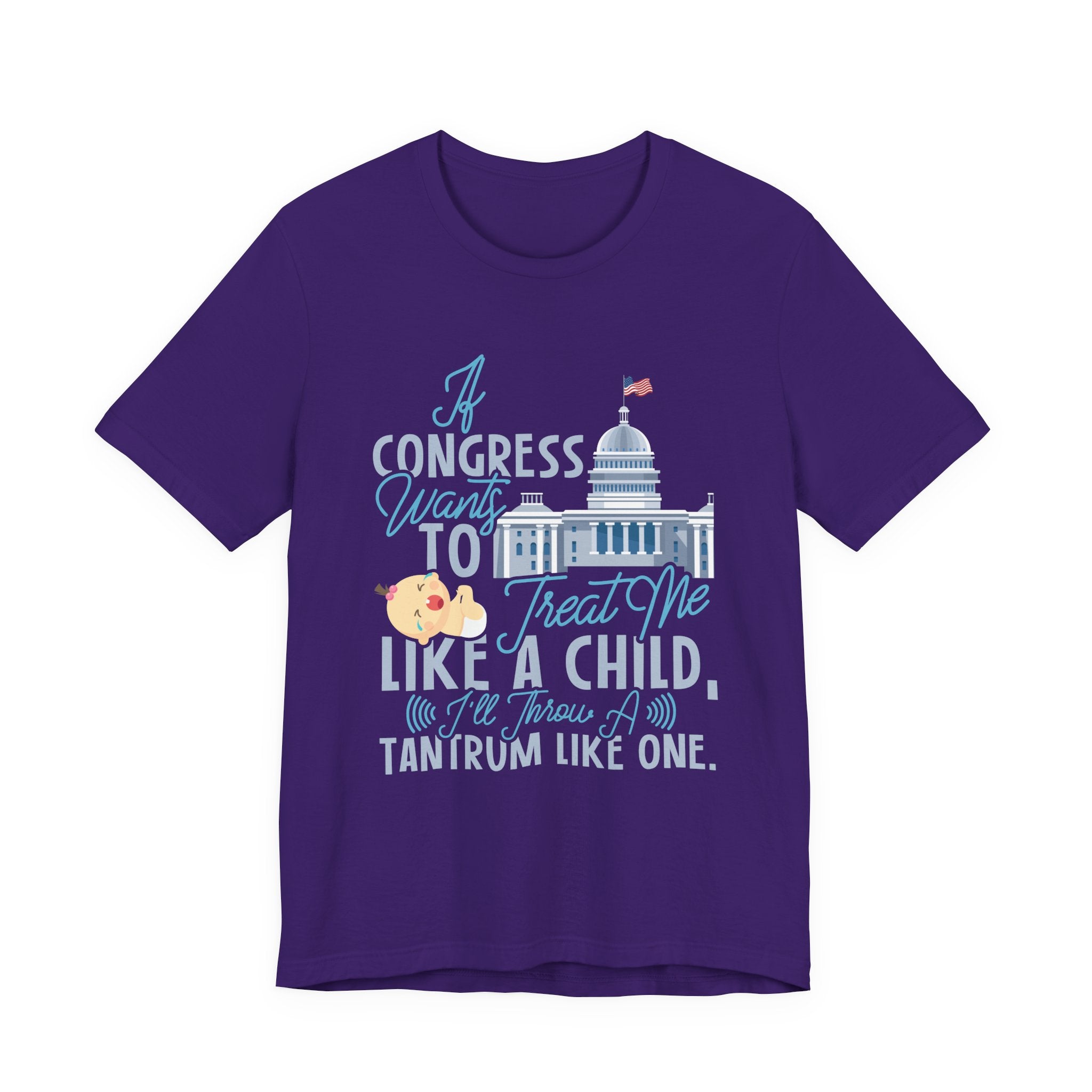 Congress Treat Me Like a Child - Tantrum