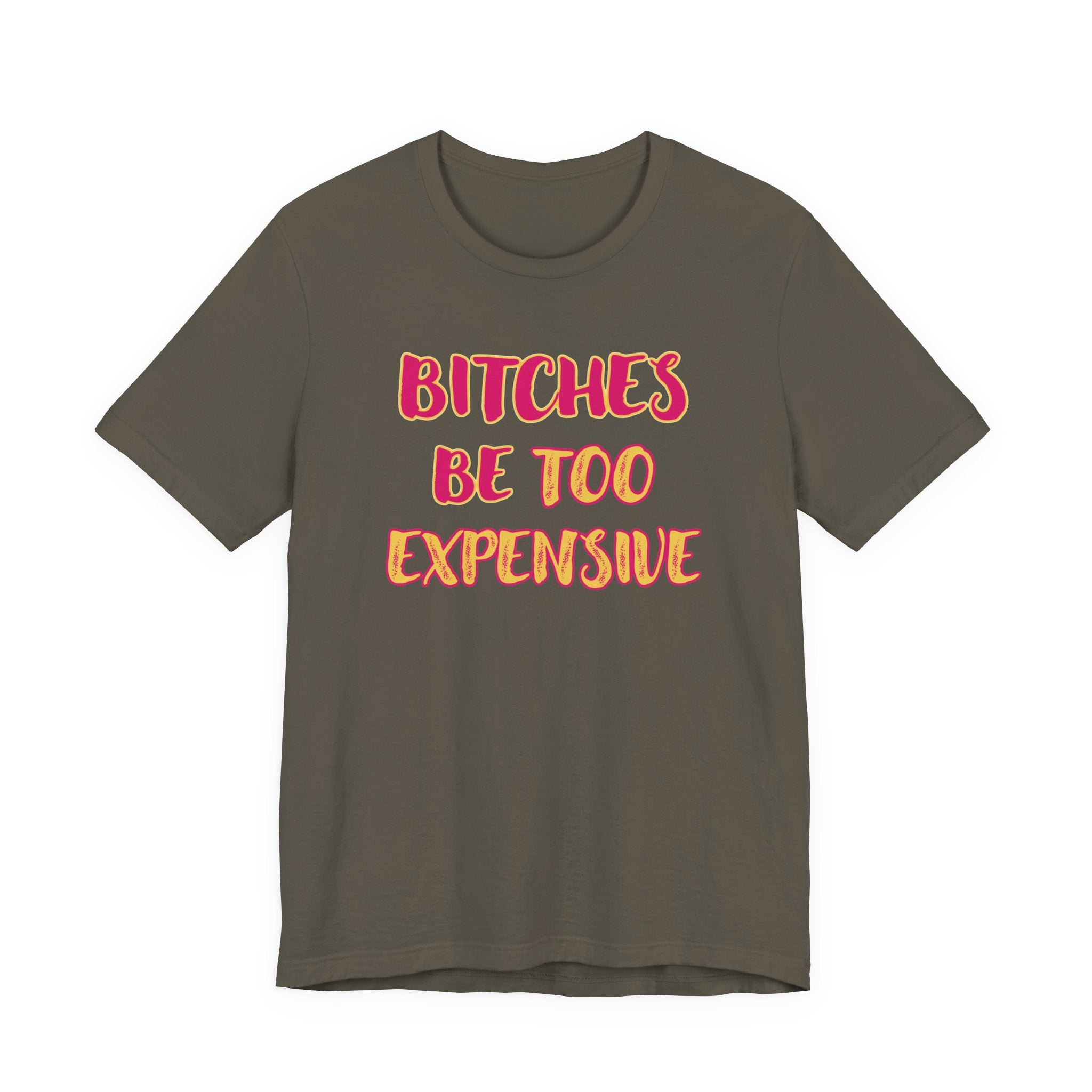 Bitches Be Too Expensive - NSFW
