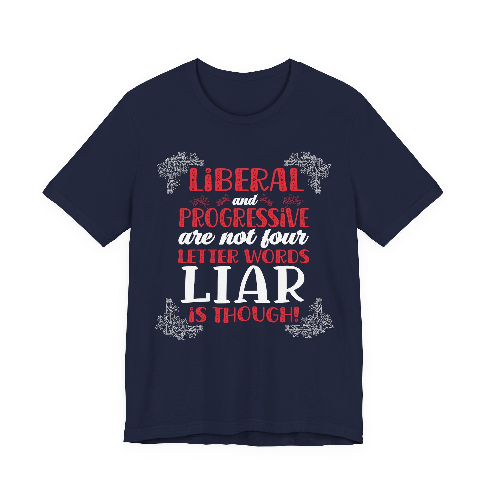 Liberal / Progressive - Not Four Letter Words