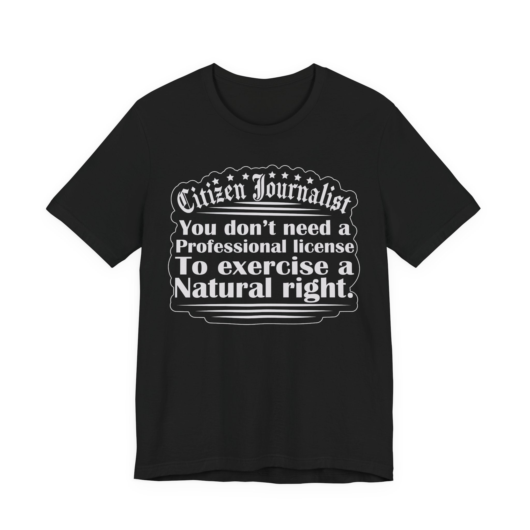 Citizen Journalist - Natural Right