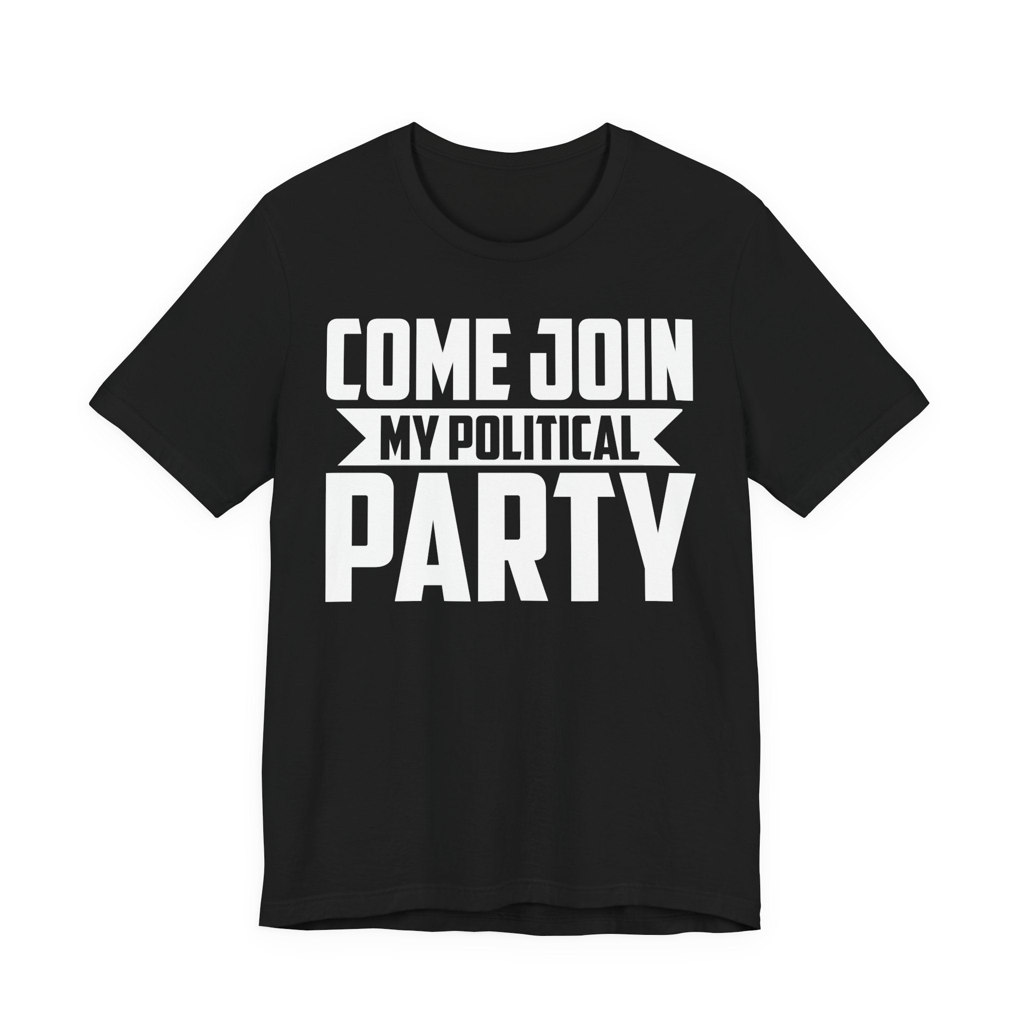 Come Join My Political Party