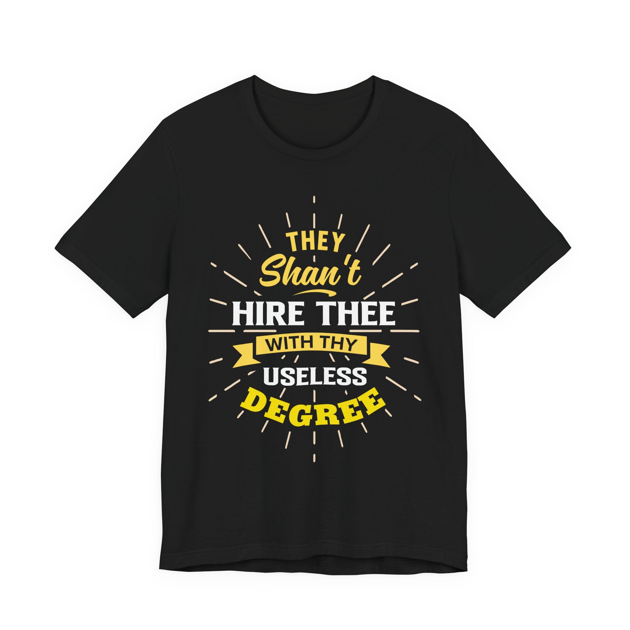 Useless Degree Tee
