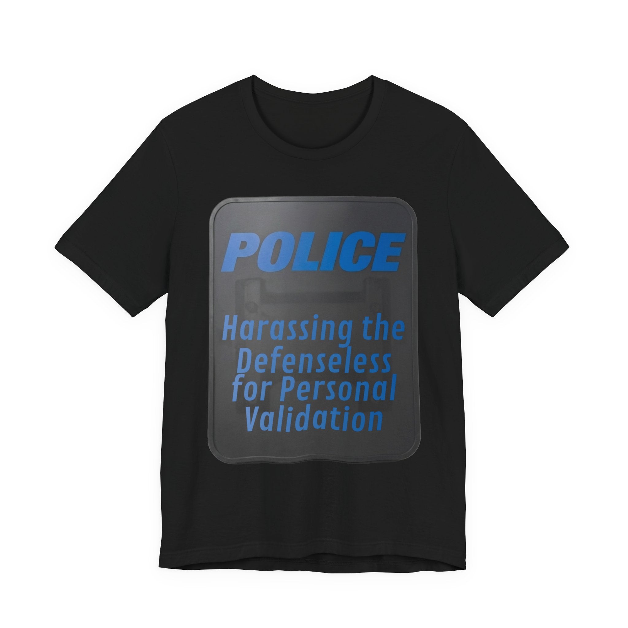 Riot Shield: Harassing the Defenseless for Personal Validation