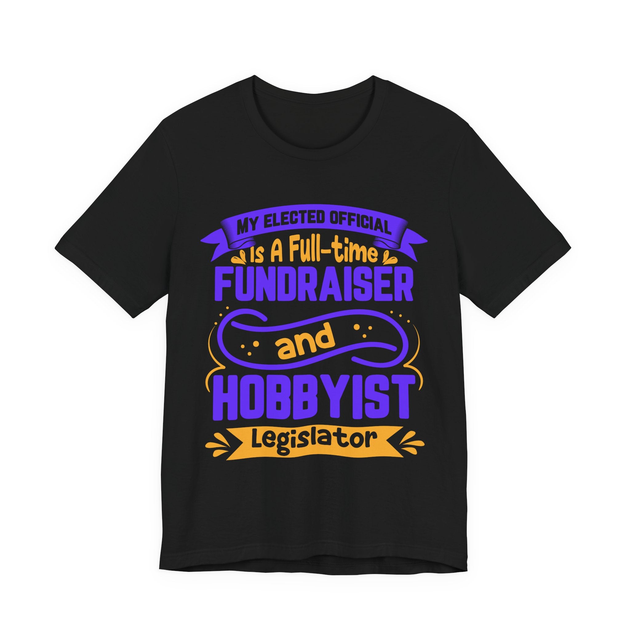 Full-Time Fundraiser and Hobbyist Legislator