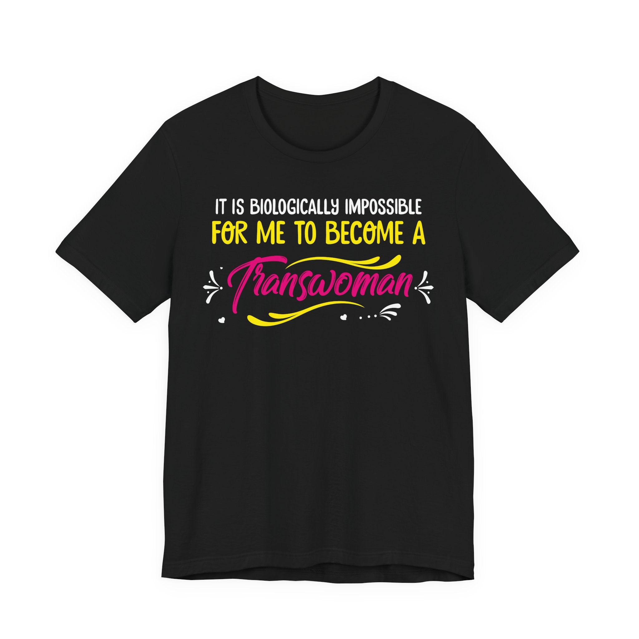 Biologically Impossible - Transwoman