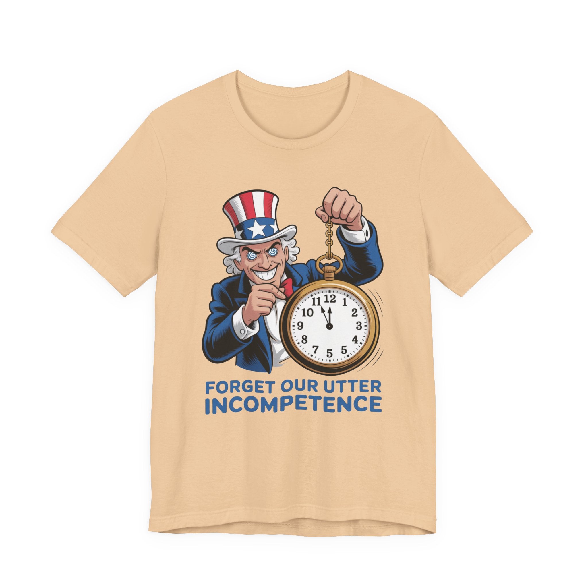 Forget Our Utter Incompetence - Uncle Sam