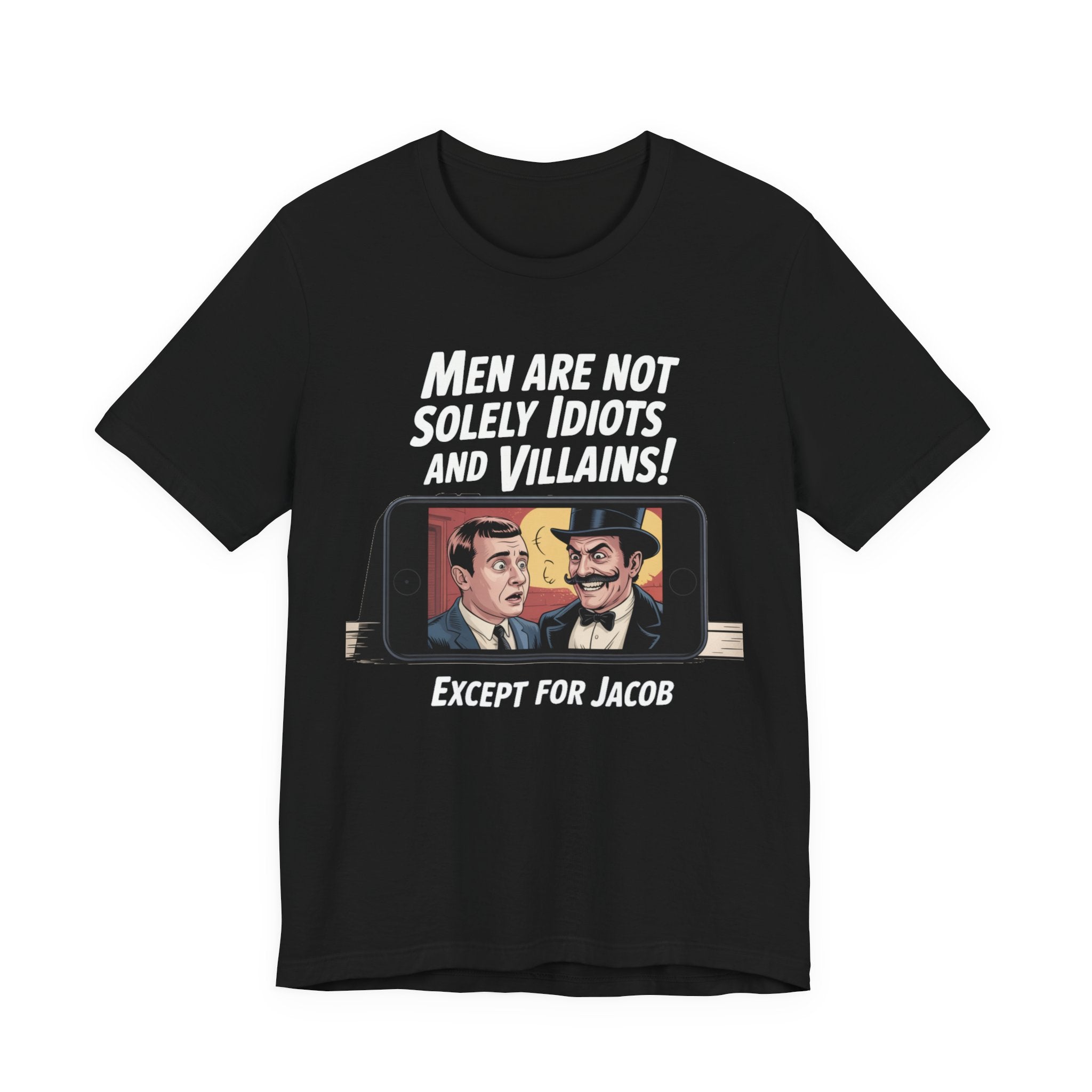 Men Are Not Solely Idiots and Villains!