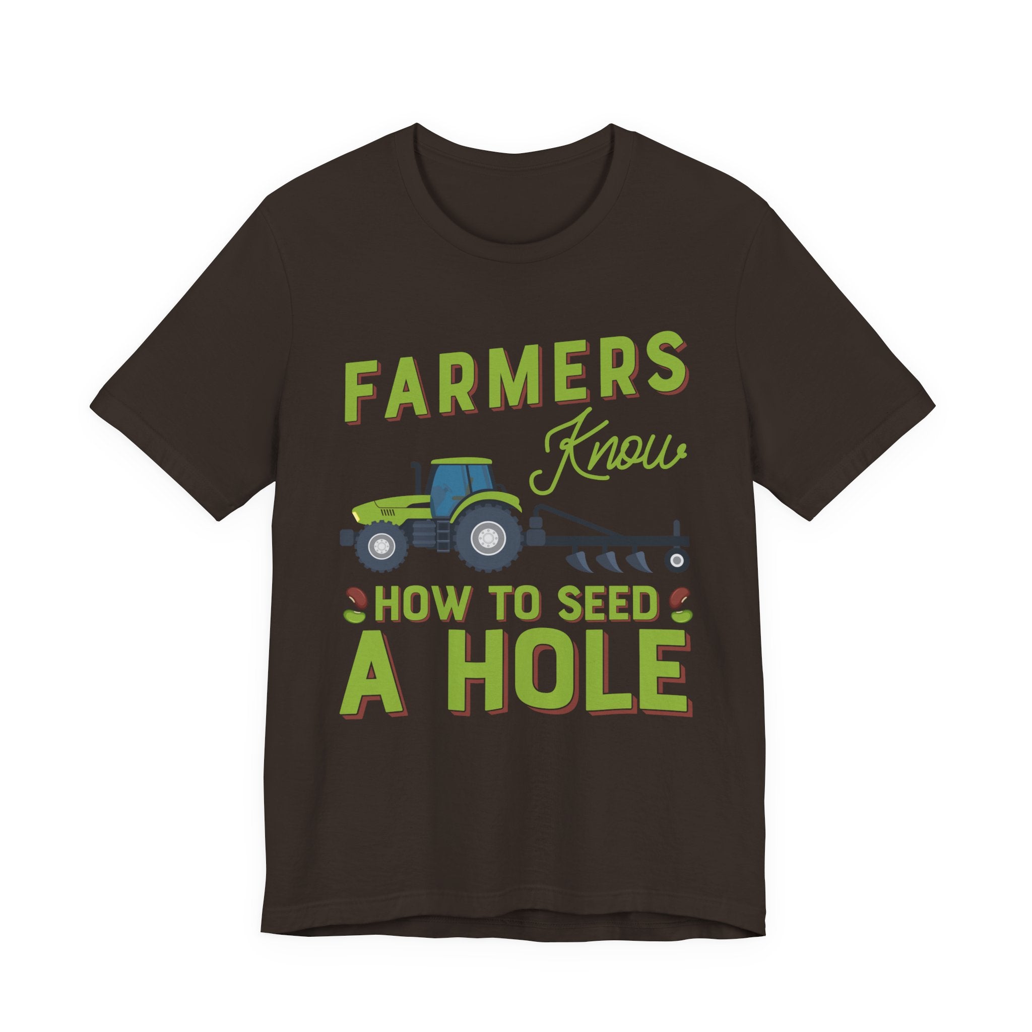 Farmers Know How to Seed a Hole