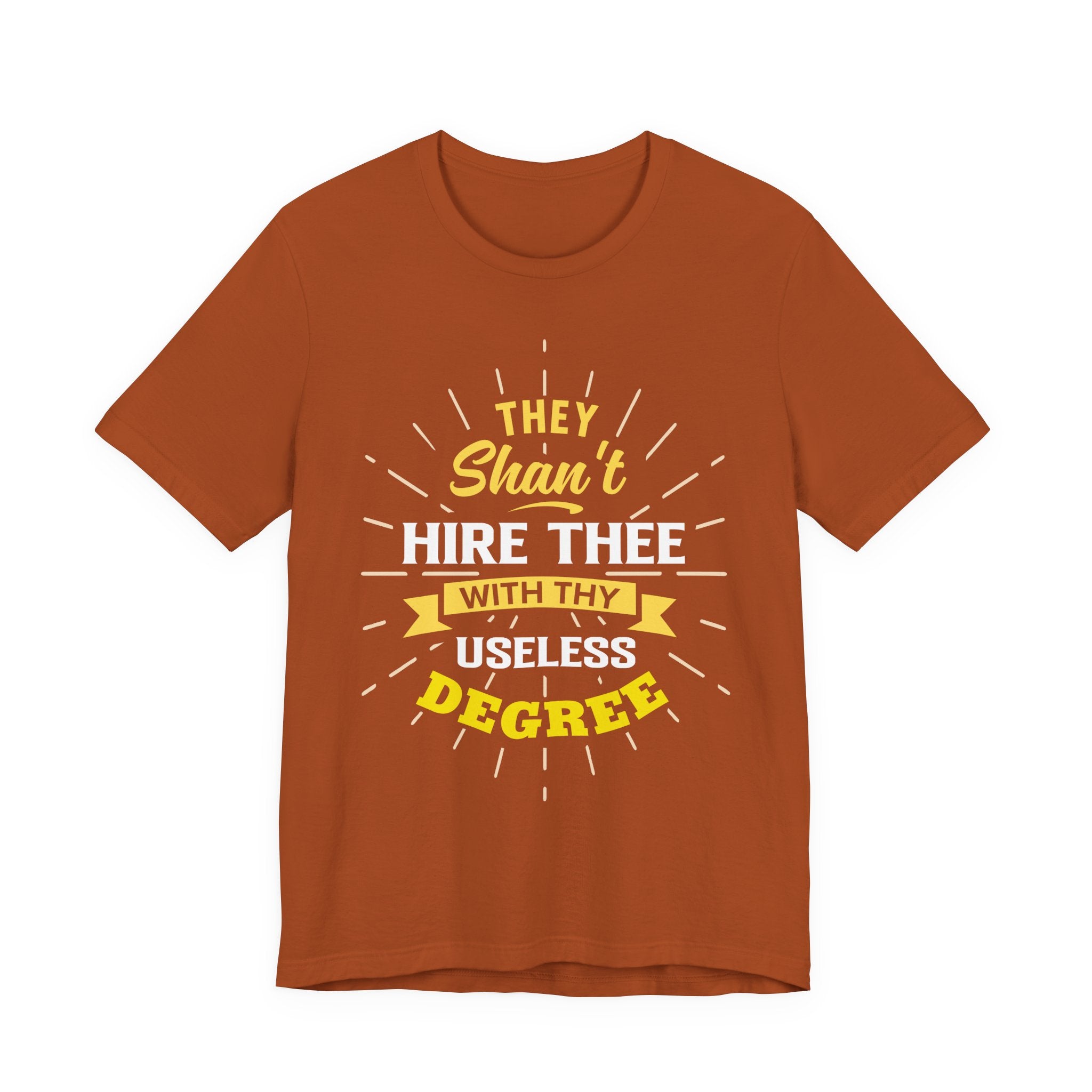 Useless Degree Tee