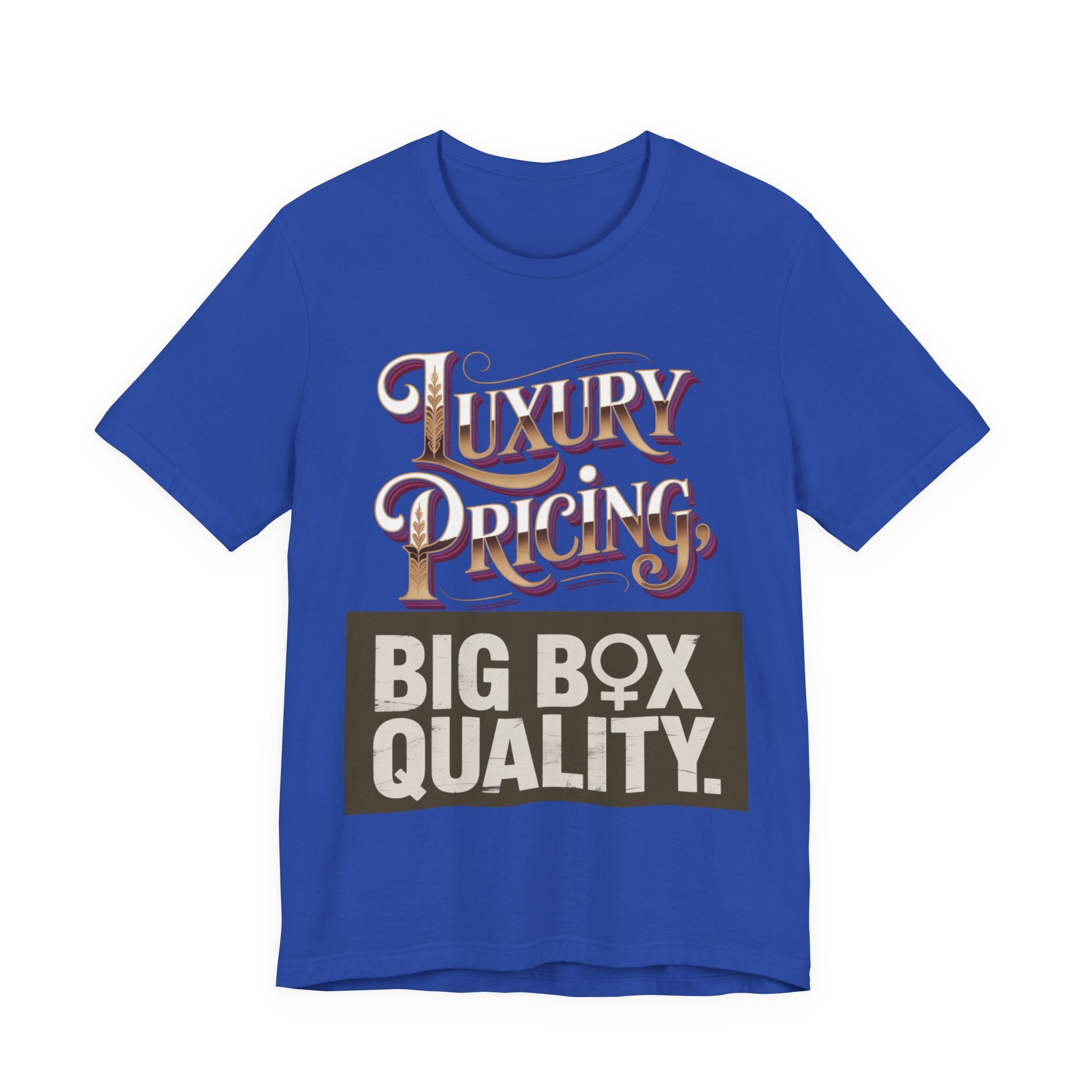 Luxury Pricing - Big Box Quality
