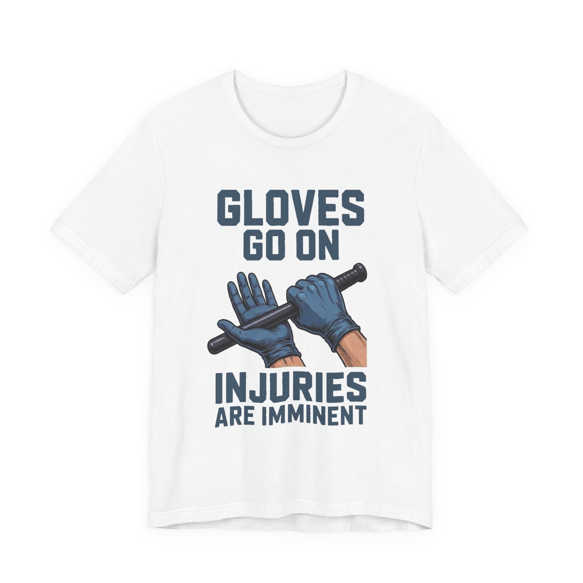 Gloves Go On - Injuries Are Imminent